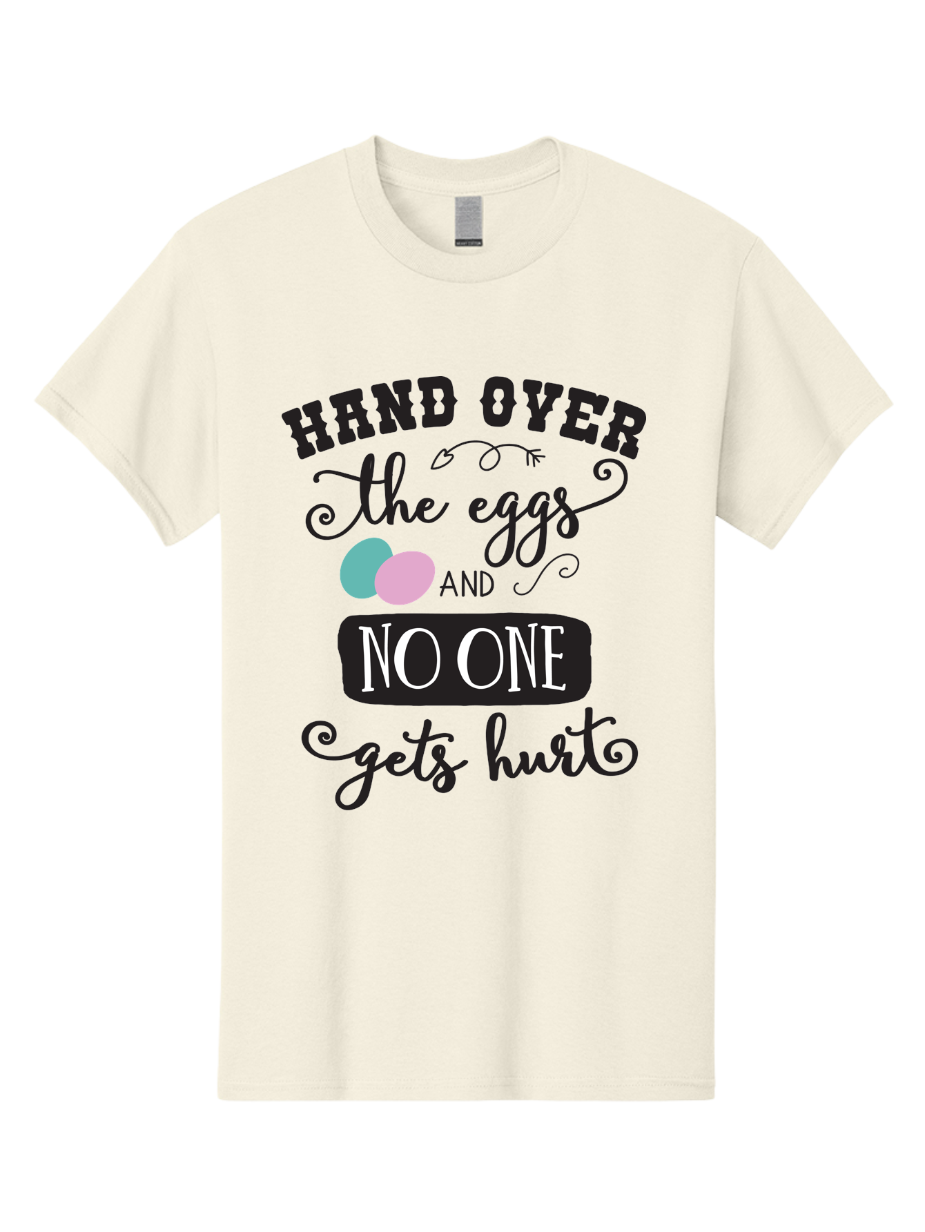 Hand-Over-The-Eggs Men'S Graphic Tee, 100% Cotton, Comfortable Casual Summer Wear, Machine Washable, Humorous Easter Quote, Funny Easter Eggs, Easter Egg Humor, Playful Easter Message, Hand Over The Eggs, No One Gets Hurt Aac790