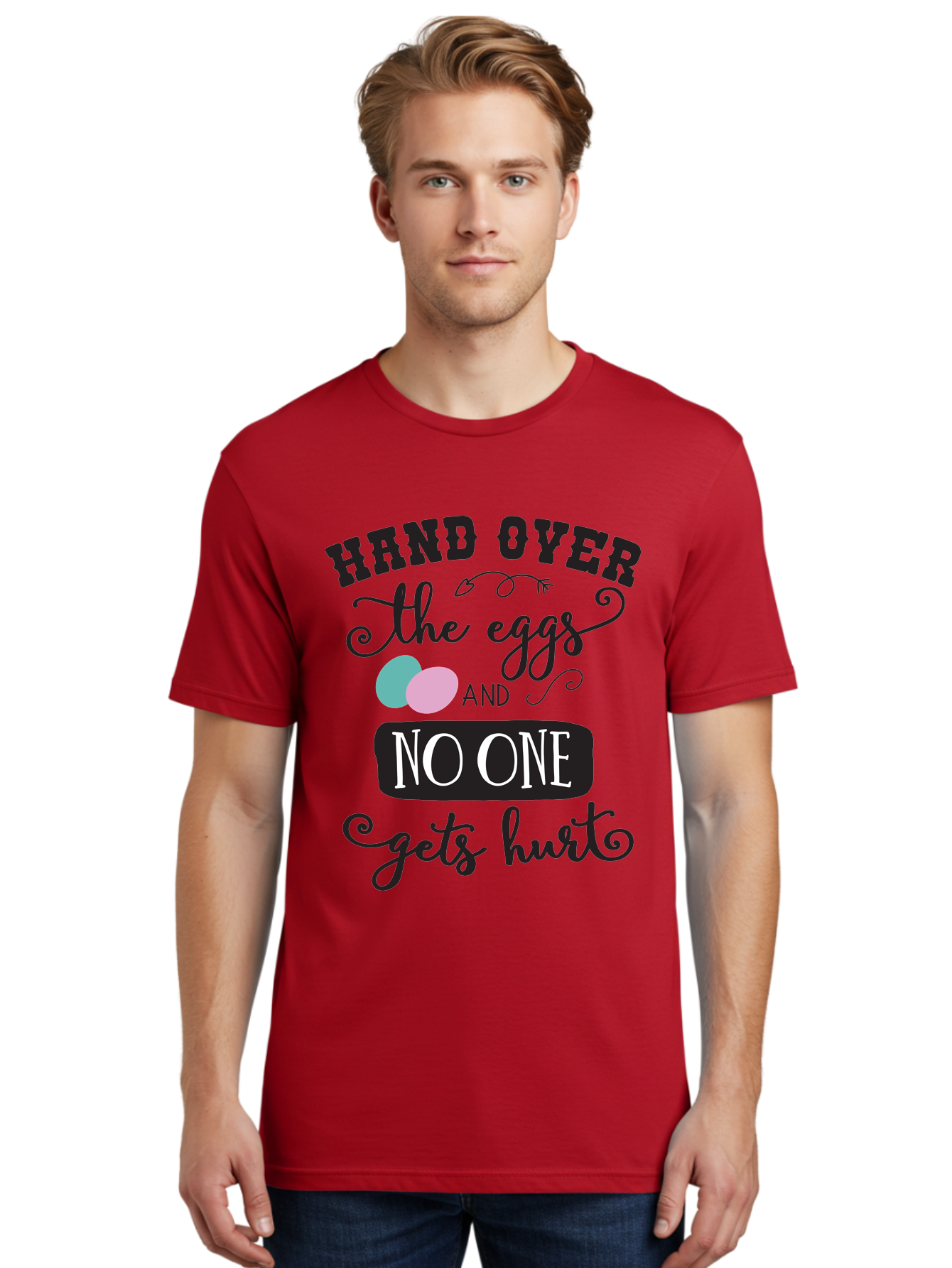 Hand-Over-The-Eggs Men'S Graphic Tee, 100% Cotton, Comfortable Casual Summer Wear, Machine Washable, Humorous Easter Quote, Funny Easter Eggs, Easter Egg Humor, Playful Easter Message, Hand Over The Eggs, No One Gets Hurt Aac790