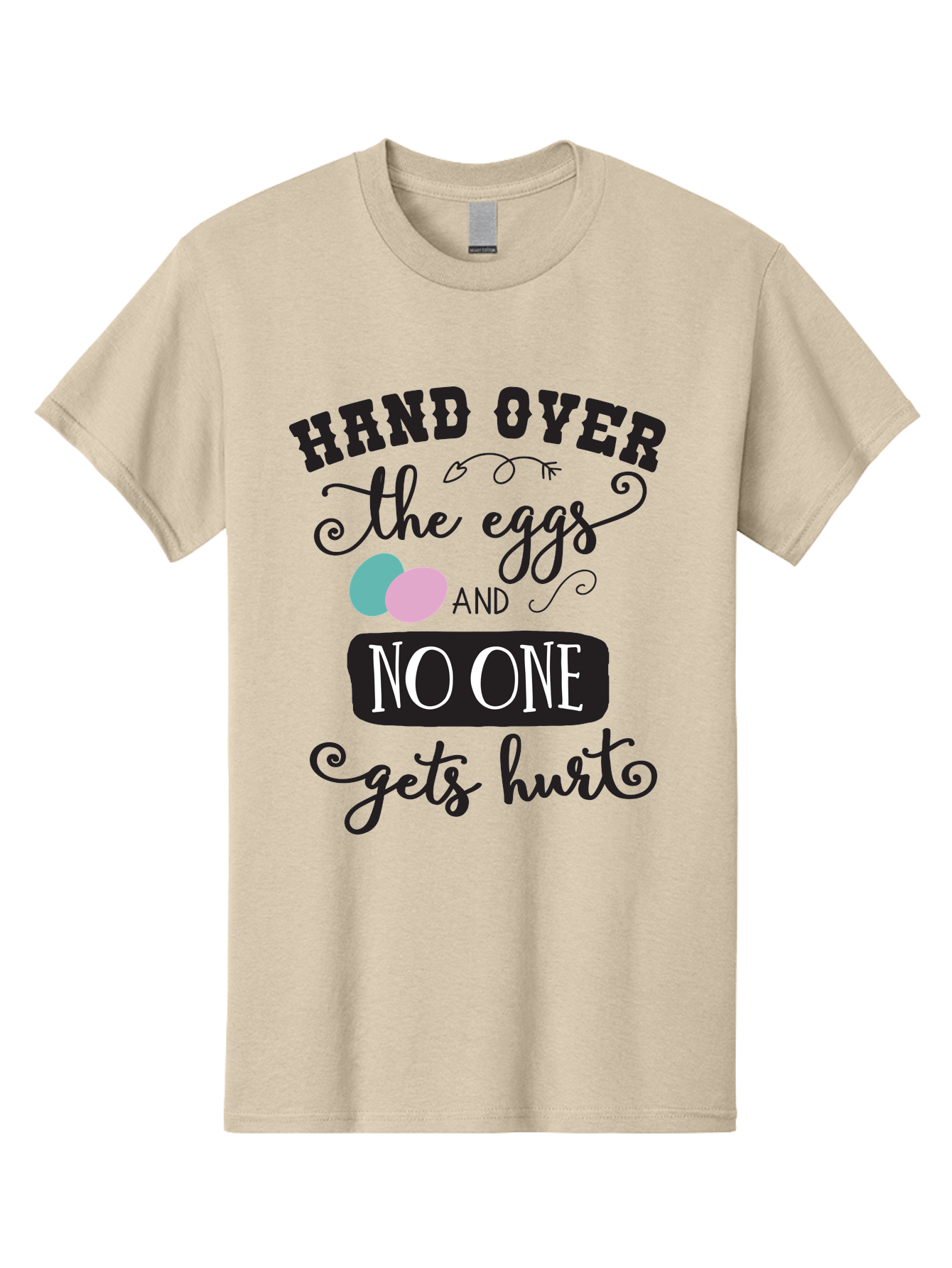 Hand-Over-The-Eggs Men'S Graphic Tee, 100% Cotton, Comfortable Casual Summer Wear, Machine Washable, Humorous Easter Quote, Funny Easter Eggs, Easter Egg Humor, Playful Easter Message, Hand Over The Eggs, No One Gets Hurt Aac790