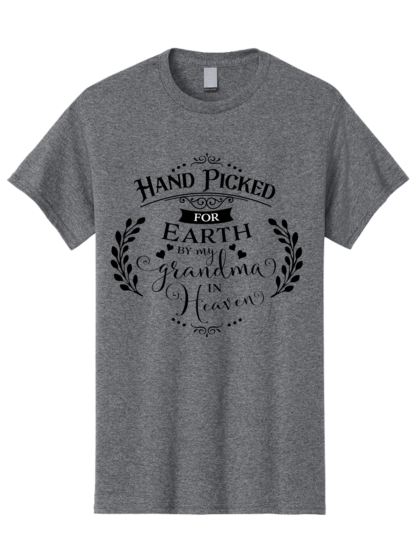 Hand-Picked-For-Earth-By-My-Grandma-In-Heaven Men'S Graphic Tee, 100% Cotton, Comfortable Casual Summer Wear, Machine Washable, Memorial Quote, Tribute To Grandma, Heavenly Love, Family Bond, Inspirational Phrase, Sympathy Gift, Aac791