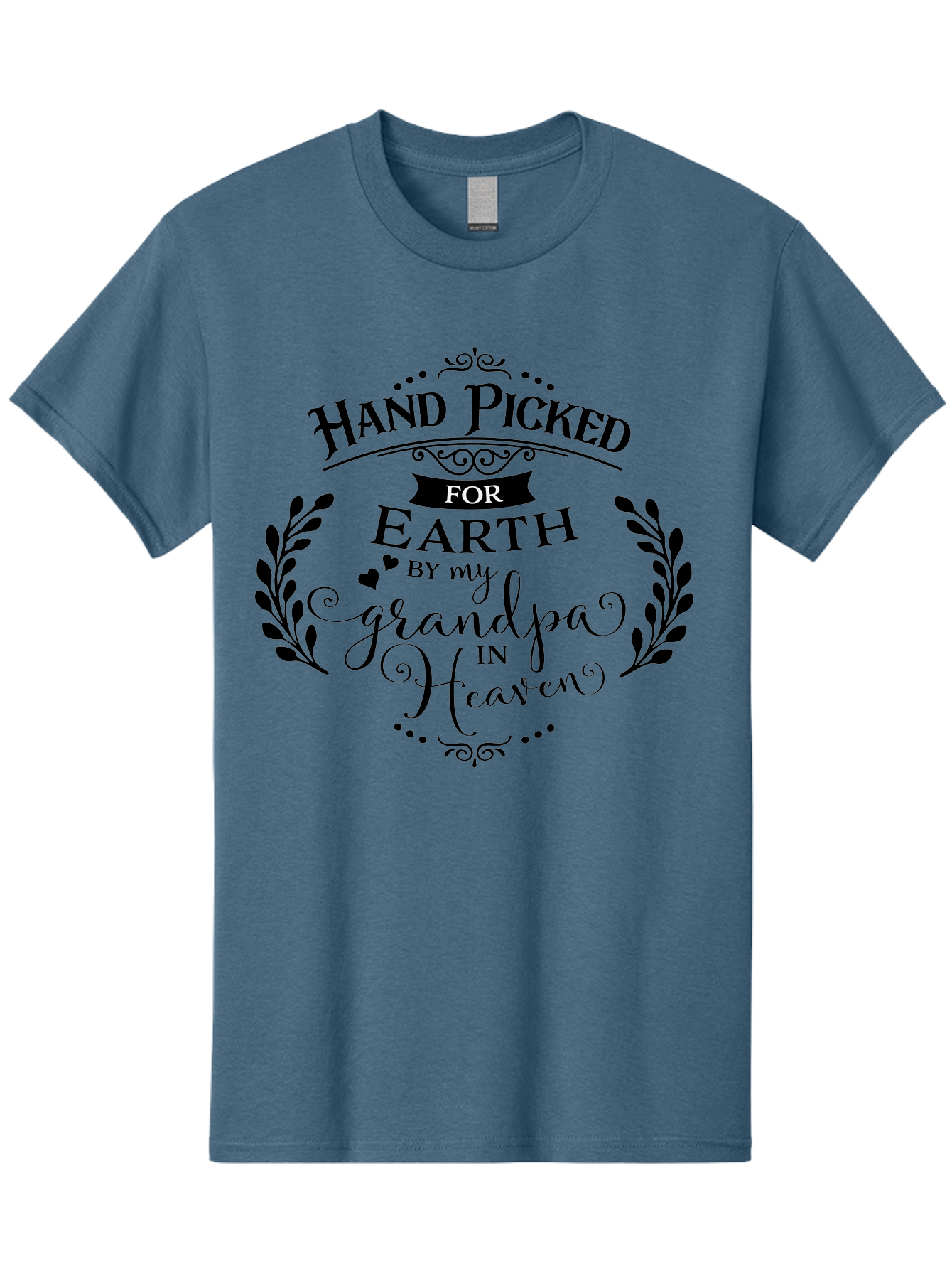 Hand-Picked-For-Earth-By-My-Grandpa-In-Heaven Men'S Graphic Tee, 100% Cotton, Comfortable Casual Summer Wear, Machine Washable, Hand Picked For Earth, Grandpa In Heaven, Heartwarming Quote, Memorial Tribute, Family Love, Inspirational Saying, Aac792