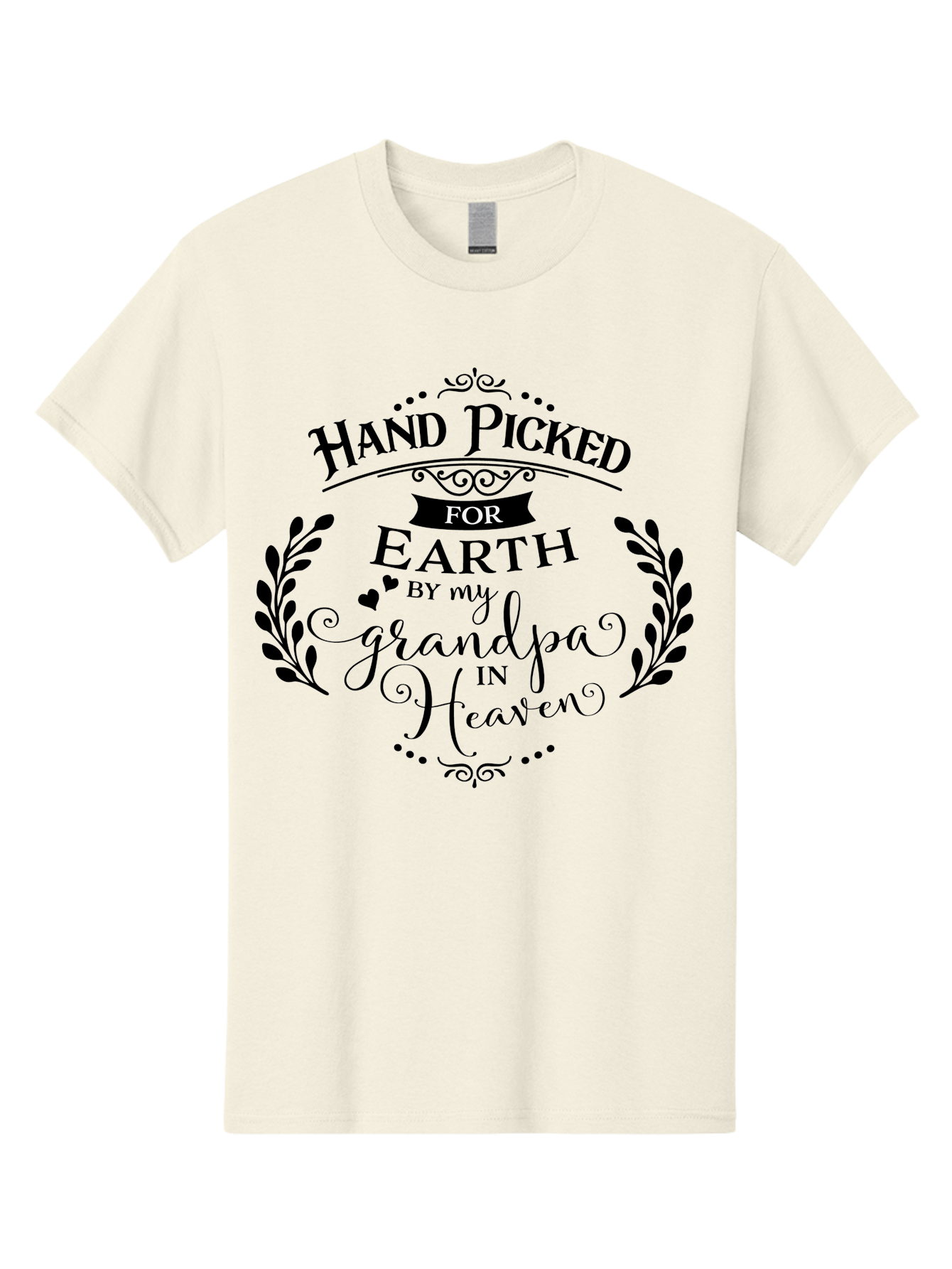 Hand-Picked-For-Earth-By-My-Grandpa-In-Heaven Men'S Graphic Tee, 100% Cotton, Comfortable Casual Summer Wear, Machine Washable, Hand Picked For Earth, Grandpa In Heaven, Heartwarming Quote, Memorial Tribute, Family Love, Inspirational Saying, Aac792