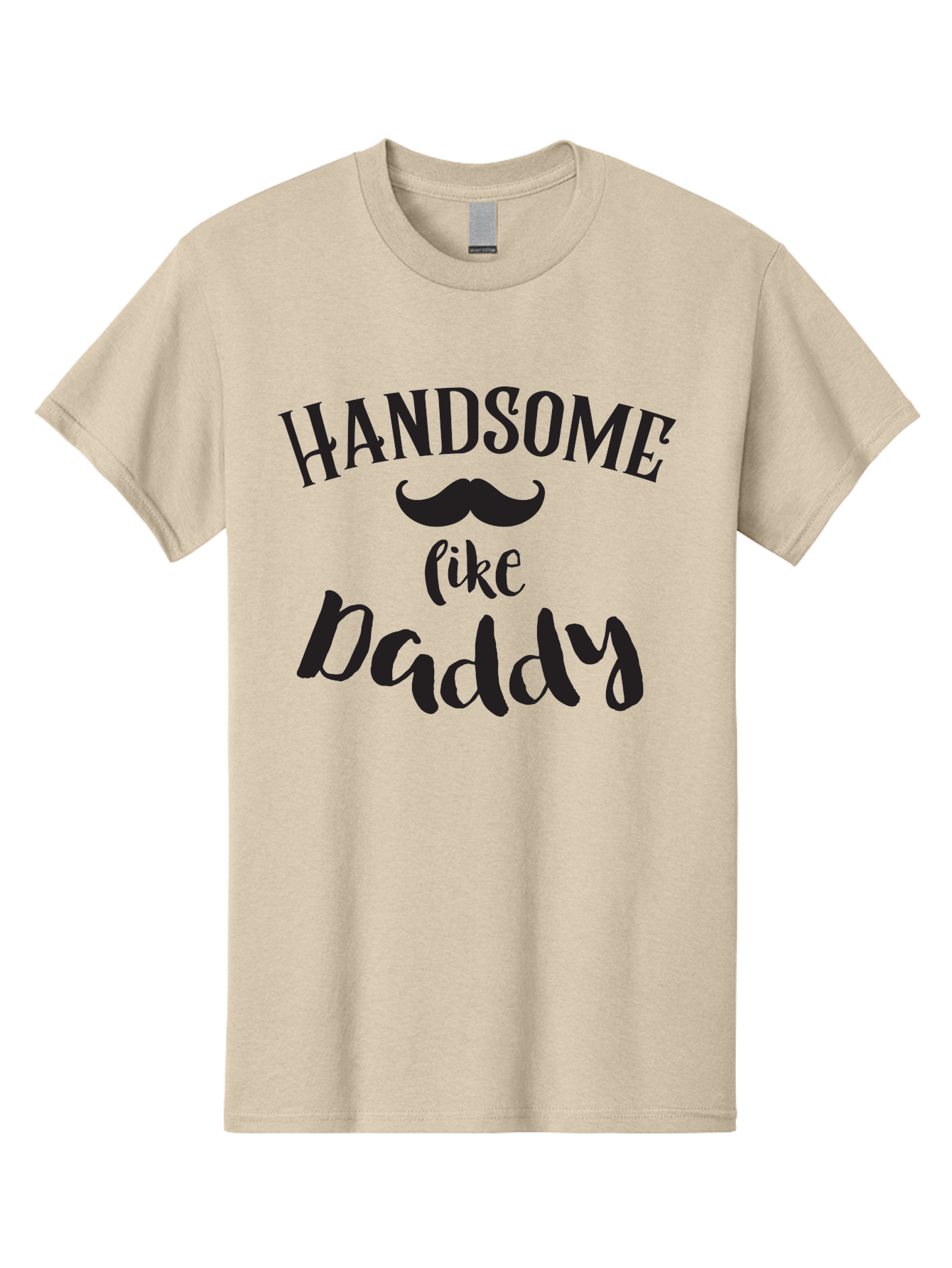 Handsome-Like-Daddy Men'S Graphic Tee, 100% Cotton, Comfortable Casual Summer Wear, Machine Washable, Handsome Daddy, Father'S Day Gift, Dad Quote, Mustache Graphic, Funny Dad Joke, Father Son Bonding, Daddy Shirt Design Aac793