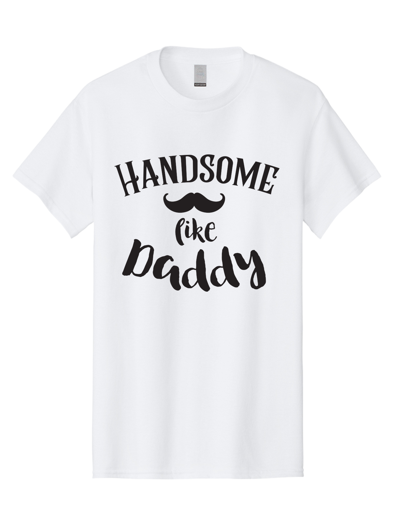 Handsome-Like-Daddy Men'S Graphic Tee, 100% Cotton, Comfortable Casual Summer Wear, Machine Washable, Handsome Daddy, Father'S Day Gift, Dad Quote, Mustache Graphic, Funny Dad Joke, Father Son Bonding, Daddy Shirt Design Aac793