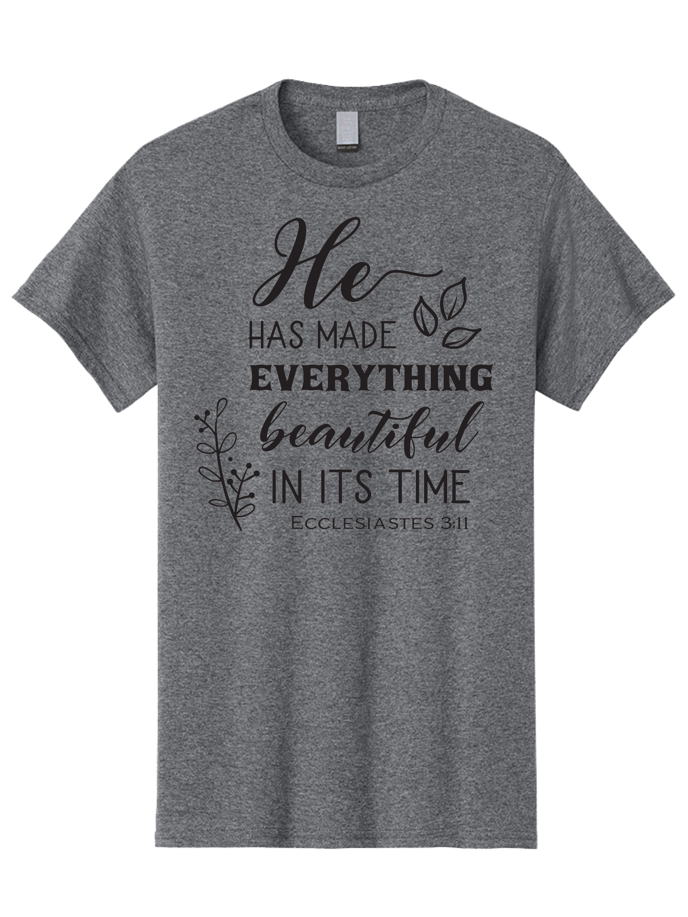 He-Has-Made-Everything-Beautiful-In-Its-Time Men'S Graphic Tee, 100% Cotton, Comfortable Casual Summer Wear, Machine Washable, Inspirational Quote, He Has Made Everything Beautiful In Its Time, Scripture Art, Floral Design, Bible Verse, Aac803