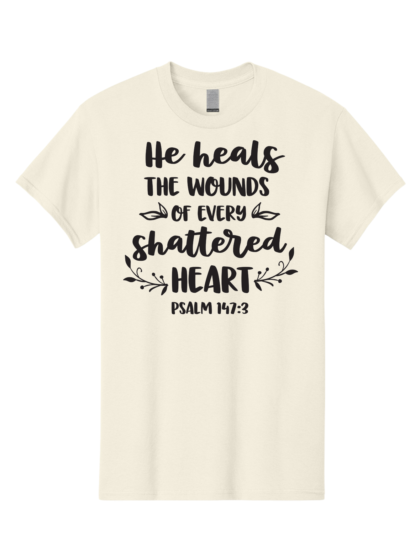 He-Heals-The-Wounds-Of-Every-Shattered-Heart-Psalm-147-3 Men'S Graphic Tee, 100% Cotton, Comfortable Casual Summer Wear, Machine Washable, Inspirational Quote, Bible Verse, Healing Scripture, Psalm 147:3, Heart Healing, Faith Based, Aac804