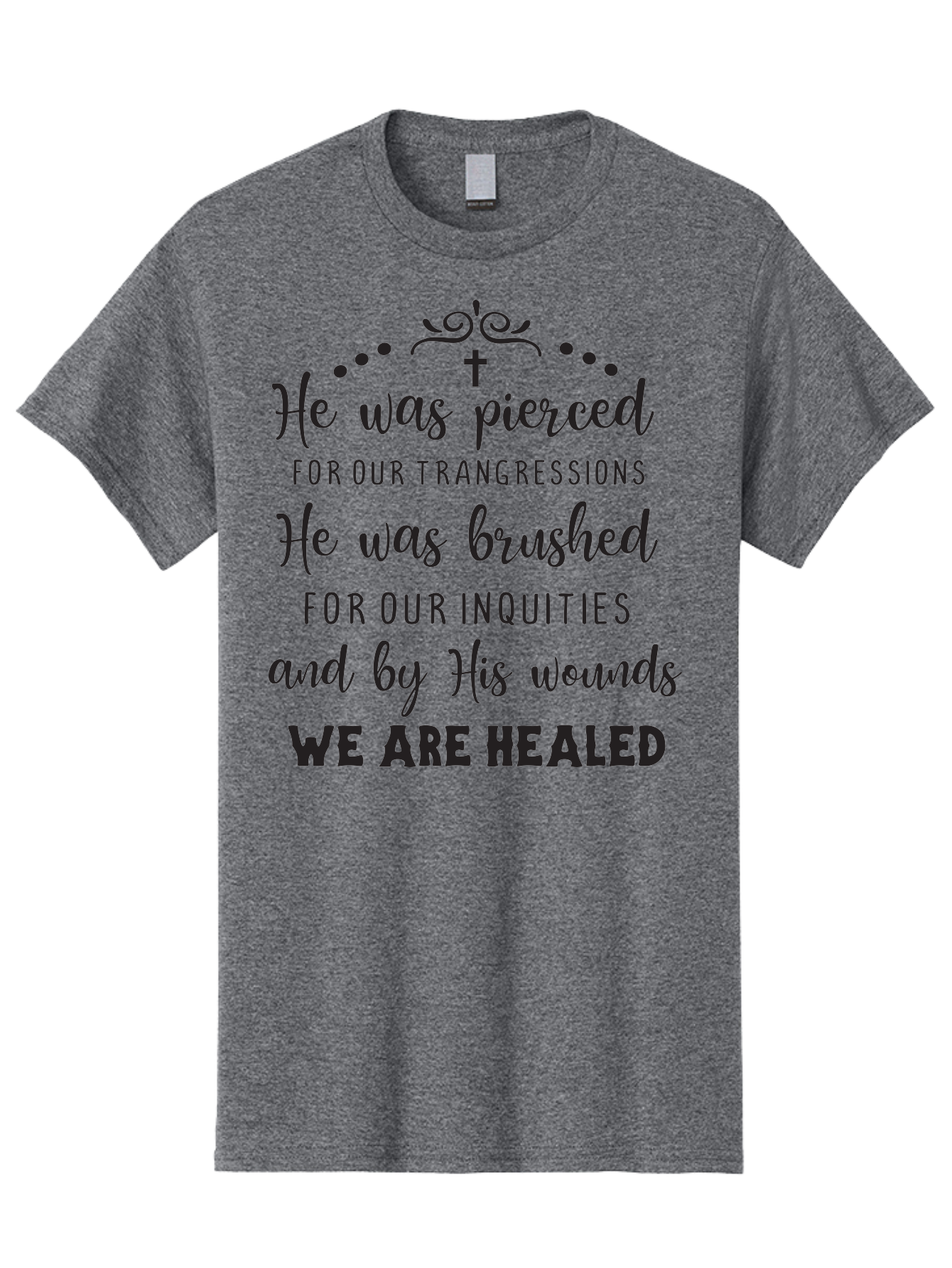 He-Was-Pierced Men'S Graphic Tee, 100% Cotton, Comfortable Casual Summer Wear, Machine Washable, Christian Inspirational Quote, Biblical Scripture, Faith Healing, Jesus Christ, Spiritual Growth, Hope And Redemption, Biblical Verse, Aac807