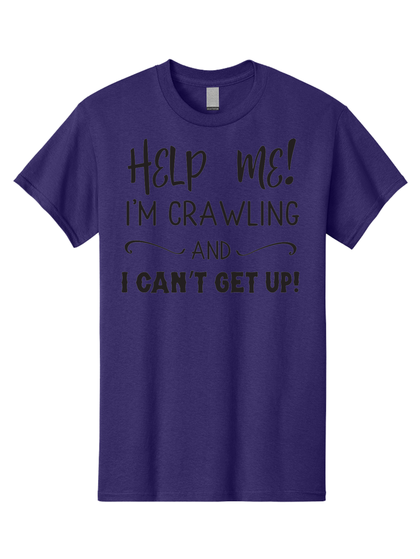 Help-Me-I-M-Crawling Men'S Graphic Tee, 100% Cotton, Comfortable Casual Summer Wear, Machine Washable, Help Me, Crawling, Can'T Get Up, Funny Quote, Relatable Humor, Struggling, Humor, Meme, Inspirational Aac815