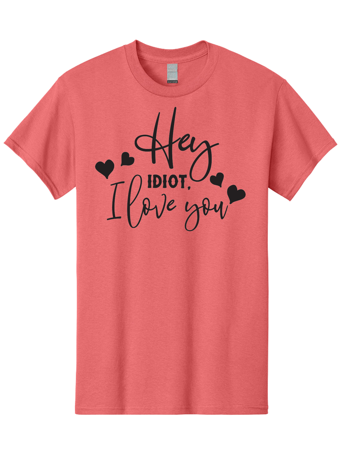 Hey-Idiot-I-Love-You Men'S Graphic Tee, 100% Cotton, Comfortable Casual Summer Wear, Machine Washable, Funny Quote, Love Message, Quirky Humor, Playful Hearts, Affectionate Greeting, Cute Typography, Sassy Phrase, Sweet Sentiment, Aac817
