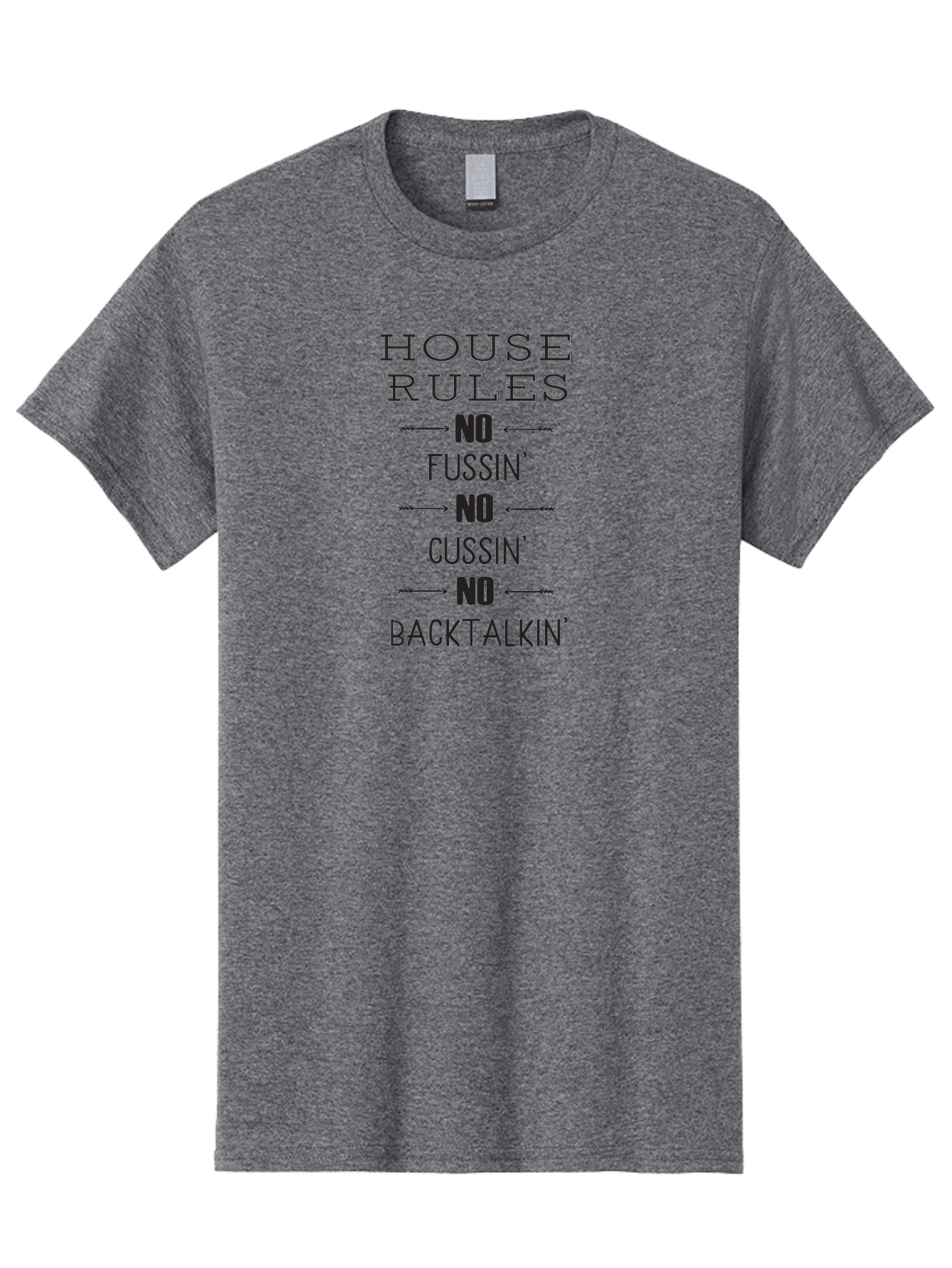 House-Rules Men'S Graphic Tee, 100% Cotton, Comfortable Casual Summer Wear, Machine Washable, House Rules, No Fussin', No Cussin', No Backtalkin', Household Rules, Family Guidelines, Behavioral Expectations, Household Etiquette Aac832