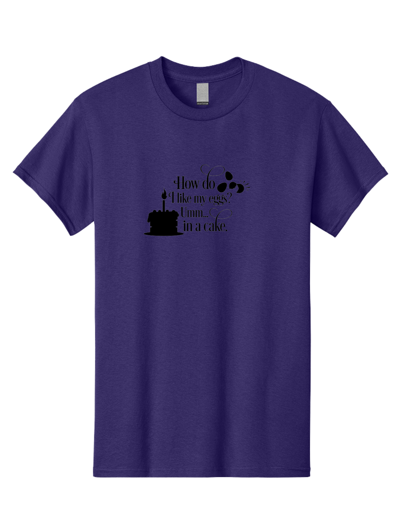 How-Do-I-Like-My-Eggs-Umm-In-A-Cake Men'S Graphic Tee, 100% Cotton, Comfortable Casual Summer Wear, Machine Washable, Humorous Quote, Funny Eggs, Cake Humor, Witty Saying, Eggs In Cake, Playful Phrase, Clever Joke, Dessert Quote, Breakfast Pun Aac835