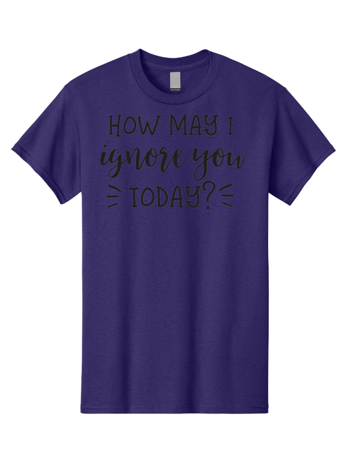 How-May-I-Ignore-You-Today Men'S Graphic Tee, 100% Cotton, Comfortable Casual Summer Wear, Machine Washable, Sarcastic Quote, Humorous Phrase, Witty Saying, Playful Jab, Tongue-In-Cheek Humor, Sassy Text Aac836