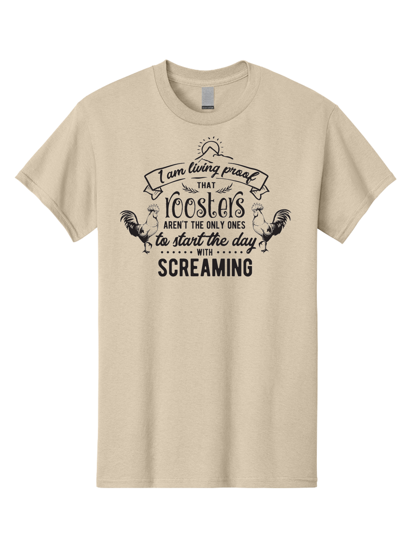 I-Am-Living-Proof-That-Roosters-Aren-T-The-Only-Ones-To-Start-The-Day-With-Screaming Men'S Graphic Tee, 100% Cotton, Comfortable Casual Summer Wear, Machine Washable, Funny Quote, Rooster Graphics, Morning Motivation, Humorous Saying, Aac838