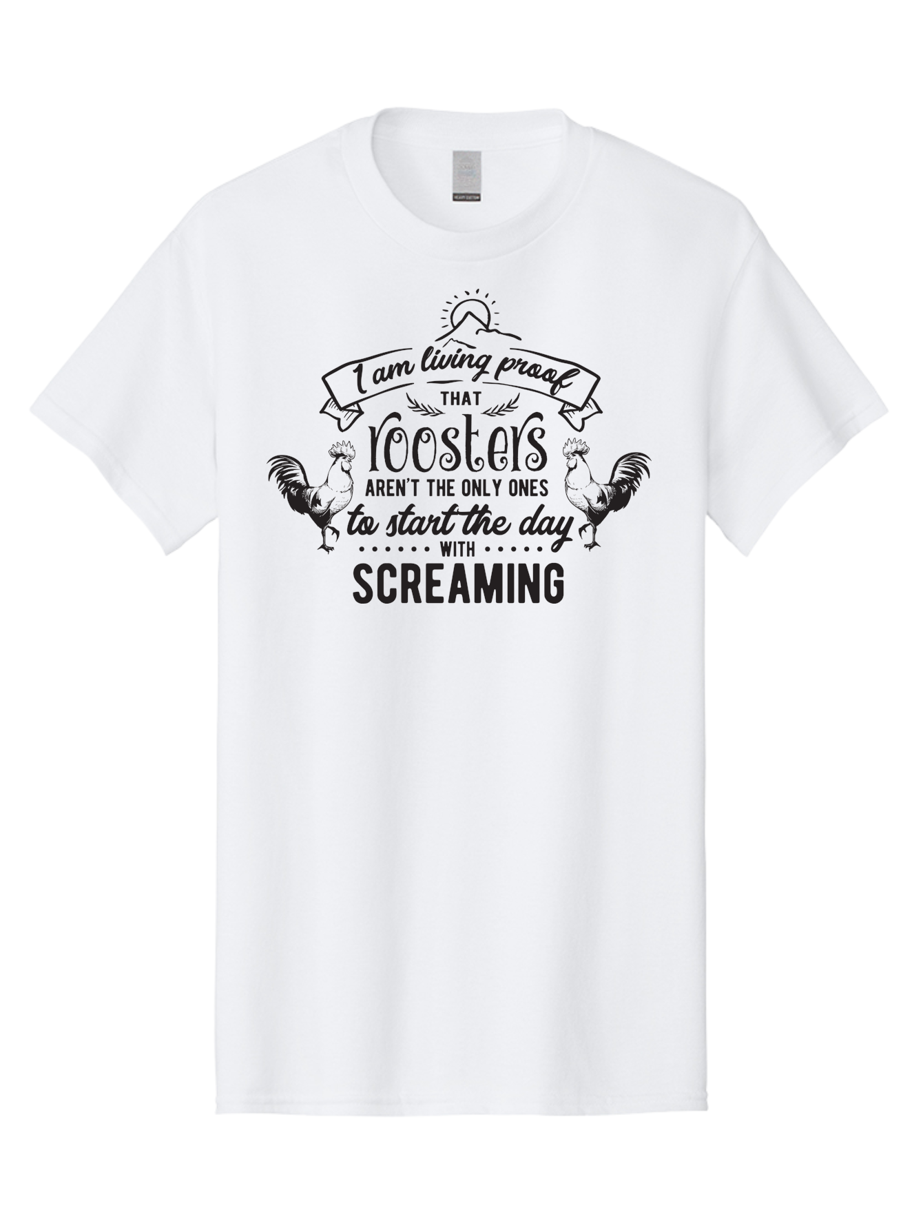 I-Am-Living-Proof-That-Roosters-Aren-T-The-Only-Ones-To-Start-The-Day-With-Screaming Men'S Graphic Tee, 100% Cotton, Comfortable Casual Summer Wear, Machine Washable, Funny Quote, Rooster Graphics, Morning Motivation, Humorous Saying, Aac838