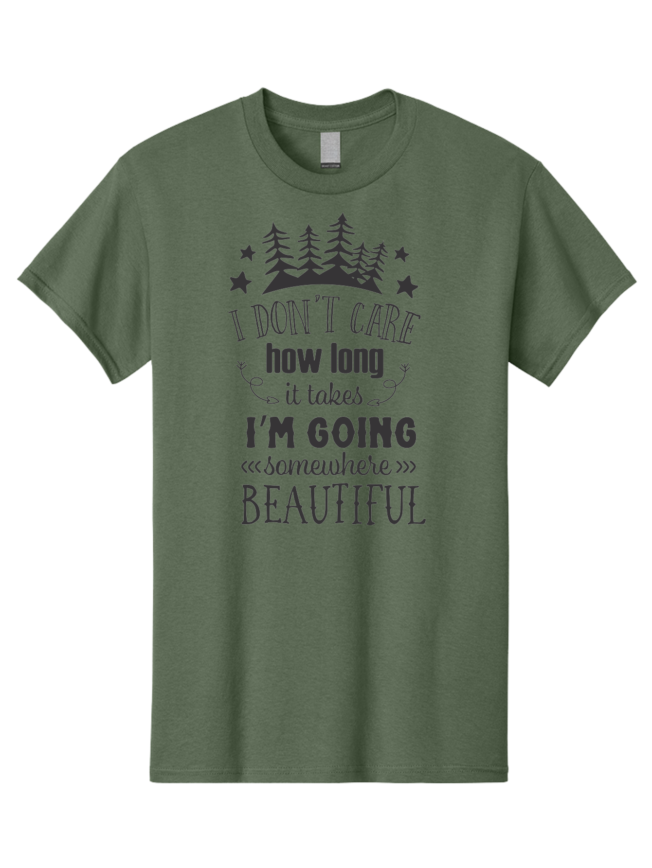 I-Don-T-Care-How-Long-It-Takes-I-M-Going-Somewhere-Beautiful Men'S Graphic Tee, 100% Cotton, Comfortable Casual Summer Wear, Machine Washable, Inspirational Quote, Motivational Phrase, Travel Inspiration, Wanderlust, Adventure Seeking, Aac843