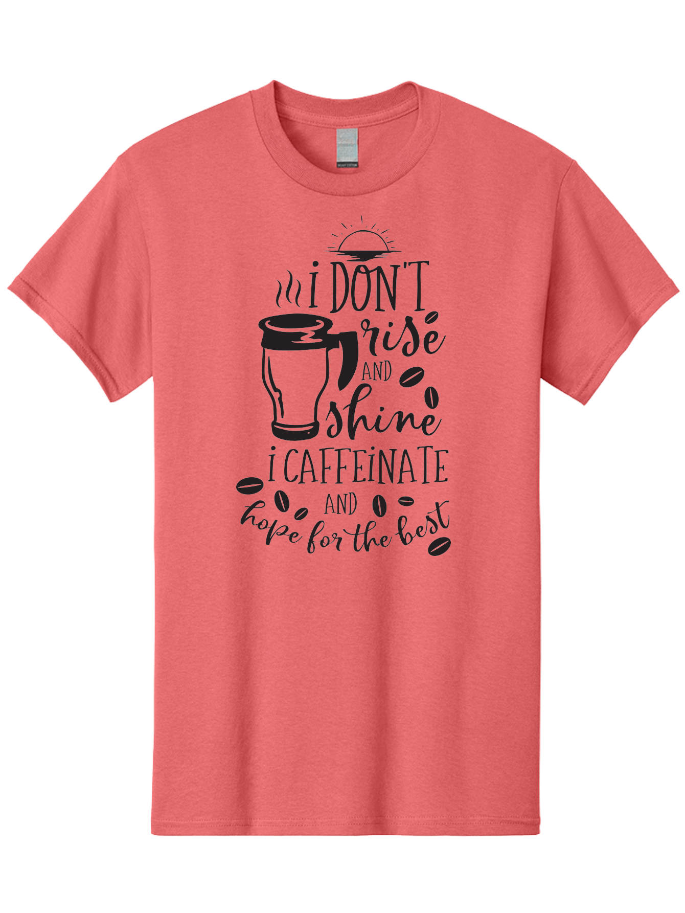 I-Don-T-Rise-And-Shine-I-Caffeinate Men'S Graphic Tee, 100% Cotton, Comfortable Casual Summer Wear, Machine Washable, Coffee-Themed Quote, Morning Motivation, Caffeine Humor, Coffee Lover Quotes, Funny Coffee Sayings, Coffee Mug Design, Aac844