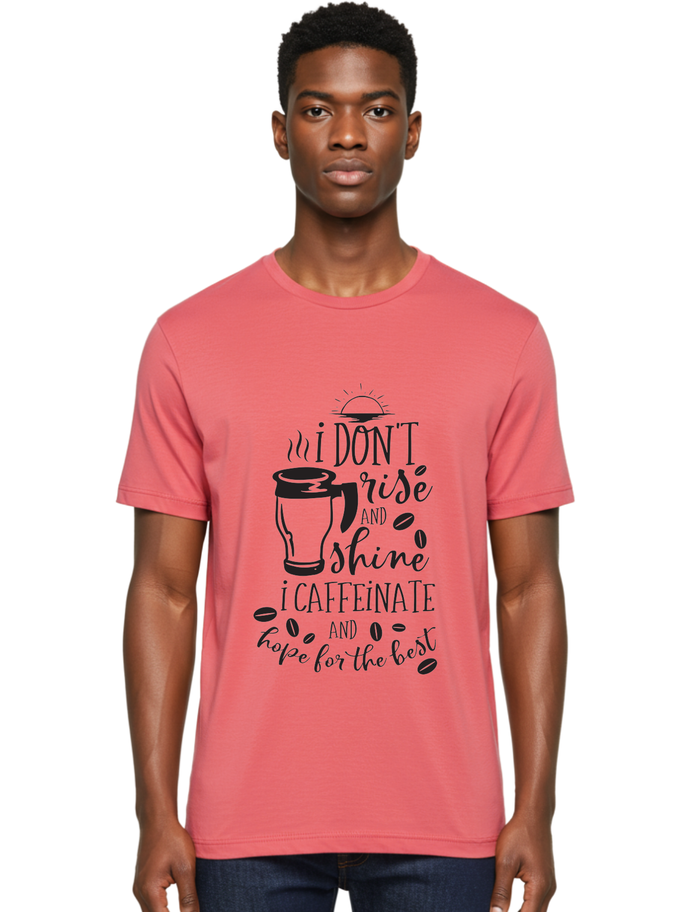 I-Don-T-Rise-And-Shine-I-Caffeinate Men'S Graphic Tee, 100% Cotton, Comfortable Casual Summer Wear, Machine Washable, Coffee-Themed Quote, Morning Motivation, Caffeine Humor, Coffee Lover Quotes, Funny Coffee Sayings, Coffee Mug Design, Aac844
