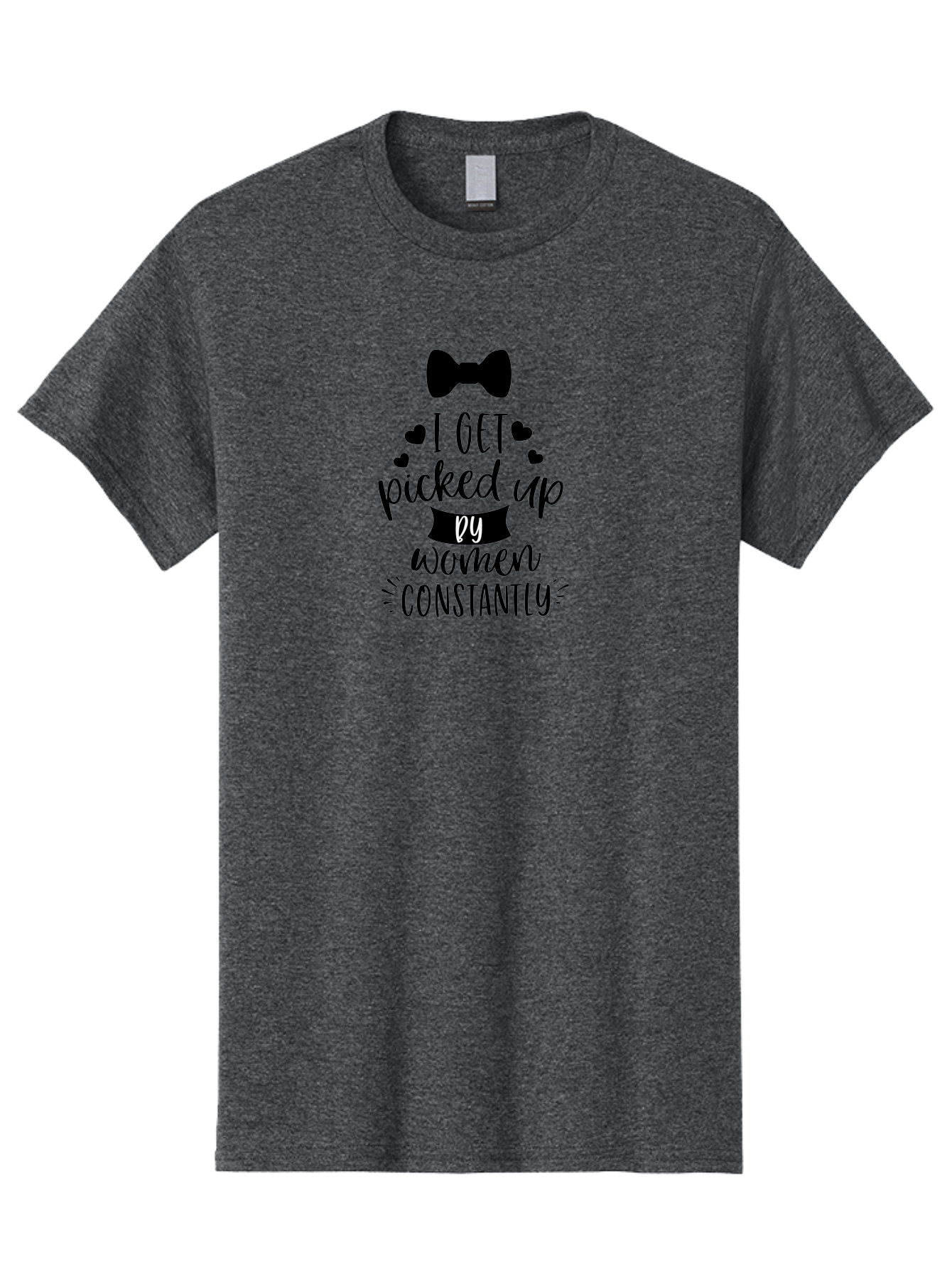 I-Get-Picked-Up-By-Women-Constantly Men'S Graphic Tee, 100% Cotton, Comfortable Casual Summer Wear, Machine Washable, Funny Quote, Pickup Line, Bow Tie, Hearts, Humor, Witty Sayings, Sassy Phrases, Cute Designs, Charming Graphics, Aac847