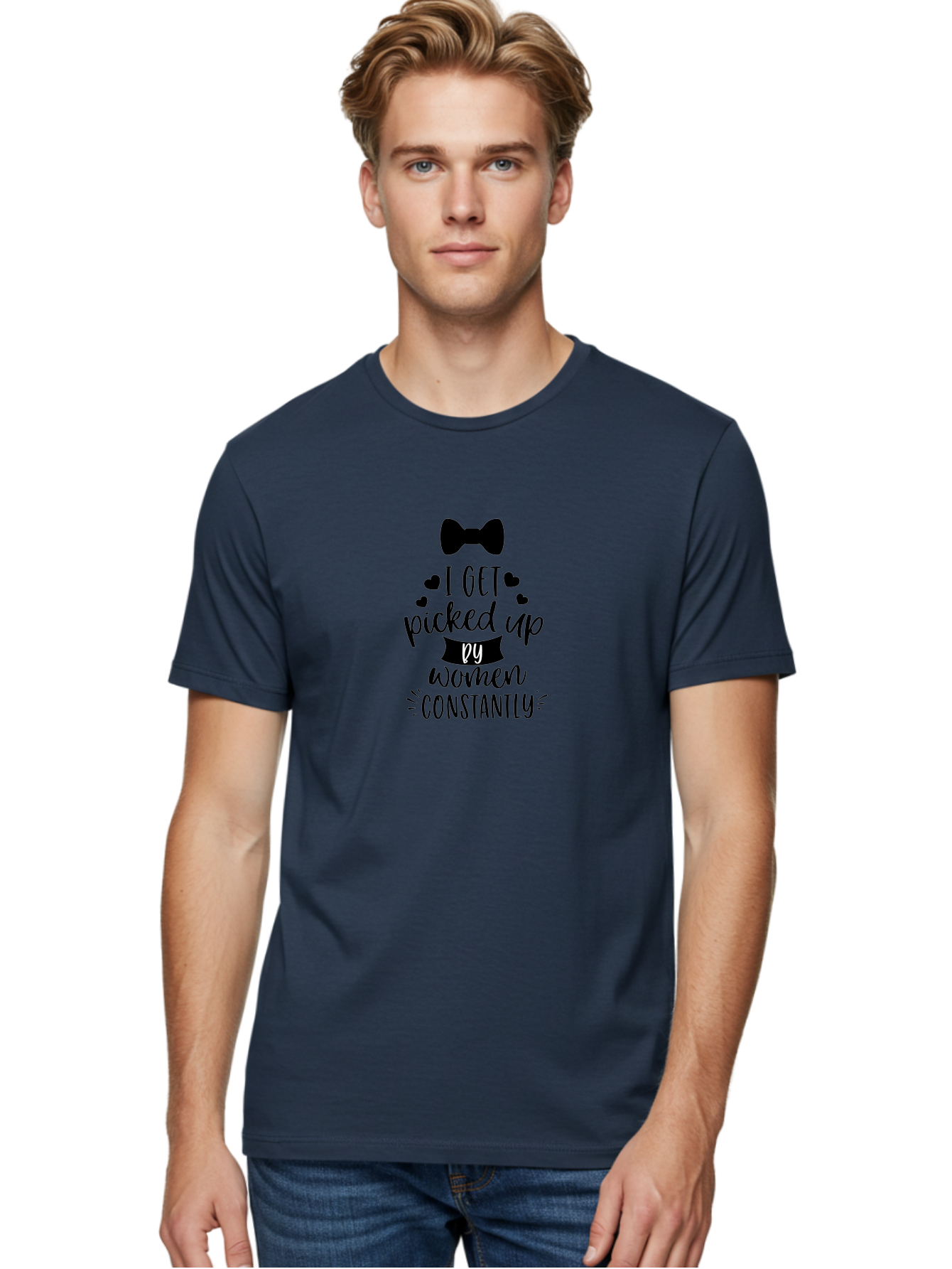 I-Get-Picked-Up-By-Women-Constantly Men'S Graphic Tee, 100% Cotton, Comfortable Casual Summer Wear, Machine Washable, Funny Quote, Pickup Line, Bow Tie, Hearts, Humor, Witty Sayings, Sassy Phrases, Cute Designs, Charming Graphics, Aac847