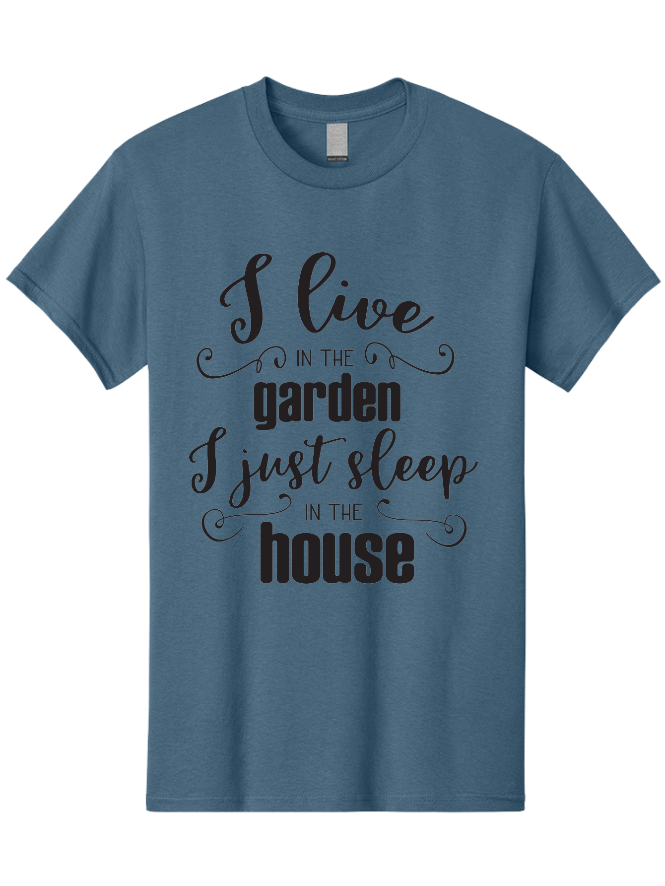 I-Live-In-The-Garden-I-Just-Sleep-In-The-House Men'S Graphic Tee, 100% Cotton, Comfortable Casual Summer Wear, Machine Washable, Inspirational Quote, Garden Lover, House And Garden, Outdoor Living, Nature Enthusiast, Gardening Life, Quote Art, Aac852
