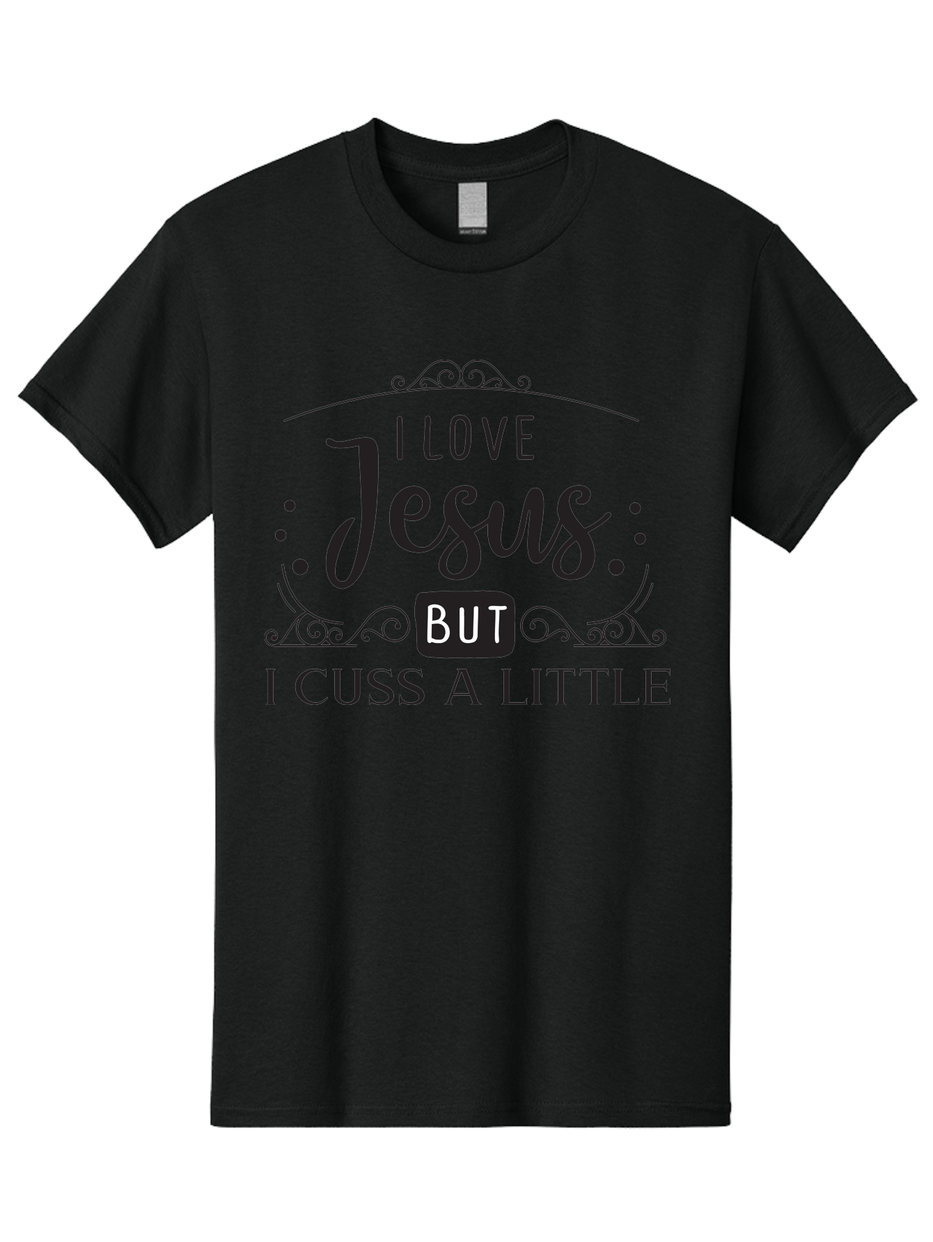 I-Love-Jesus-But-I-Cuss-A-Little Men'S Graphic Tee, 100% Cotton, Comfortable Casual Summer Wear, Machine Washable, Faithful Saying, Inspirational Quote, Jesus Love, Cussing Humor, Christian Faith, Religious Phrase, Inspirational Words, Aac855