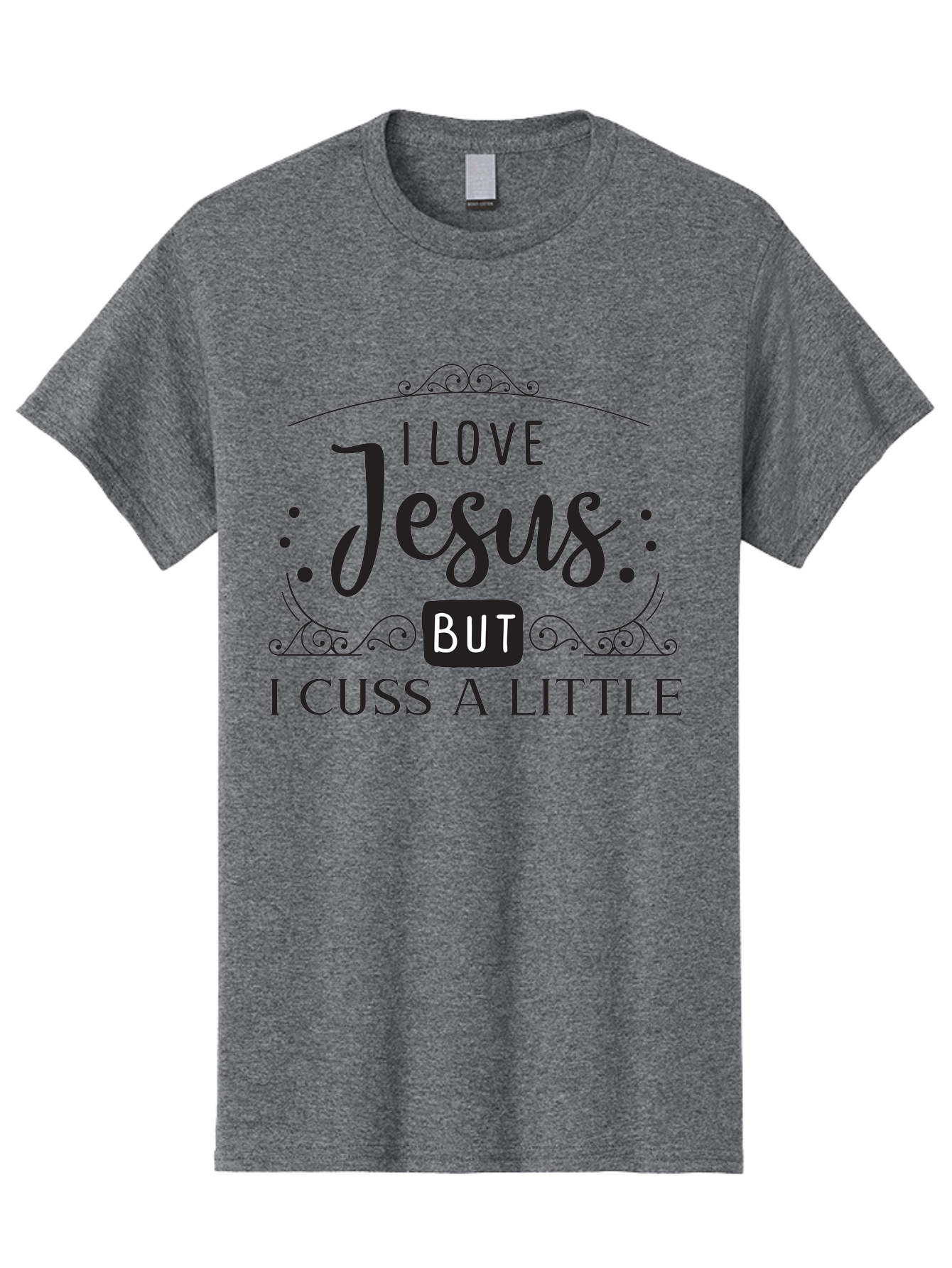 I-Love-Jesus-But-I-Cuss-A-Little Men'S Graphic Tee, 100% Cotton, Comfortable Casual Summer Wear, Machine Washable, Faithful Saying, Inspirational Quote, Jesus Love, Cussing Humor, Christian Faith, Religious Phrase, Inspirational Words, Aac855