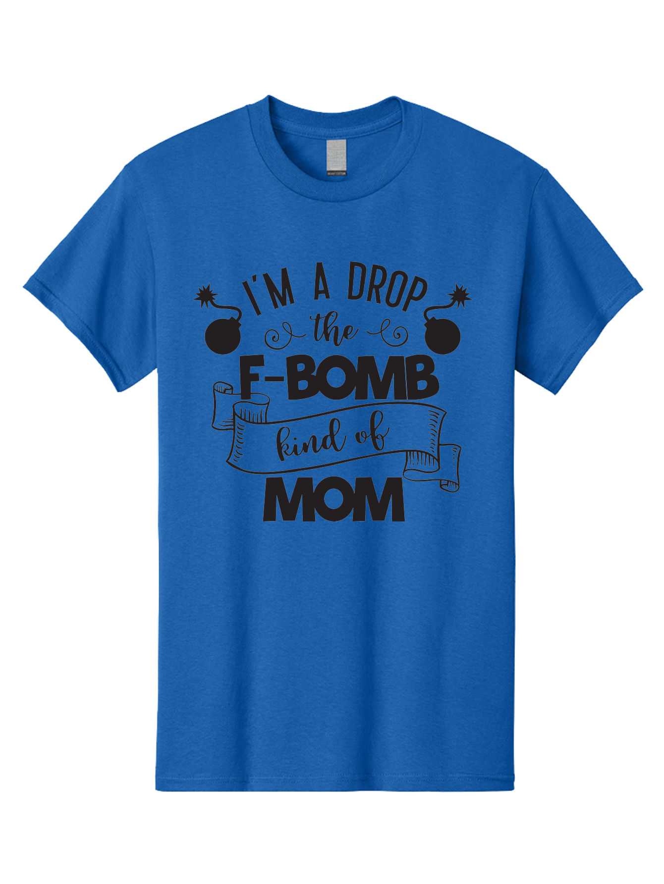 I-M-A-Drop-The-F-Bomb-Kind-Of-Mom Men'S Graphic Tee, 100% Cotton, Comfortable Casual Summer Wear, Machine Washable, Funny Mom Quote, Mom Life, Parenting Humor, F-Bomb, Sassy Mom, Mom Quotes, Humorous Quotes, Mom Jokes, Funny Quotes, Motherhood Aac861