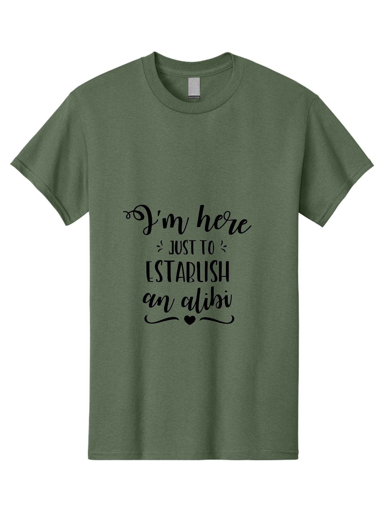 I-M-Here-Just-To-Establish-An-Alibi Men'S Graphic Tee, 100% Cotton, Comfortable Casual Summer Wear, Machine Washable, Funny Quote, Sassy Phrase, Witty Humor, Clever Saying, Quirky Design, Dark Humor, Tongue-In-Cheek Phrase, Aac862