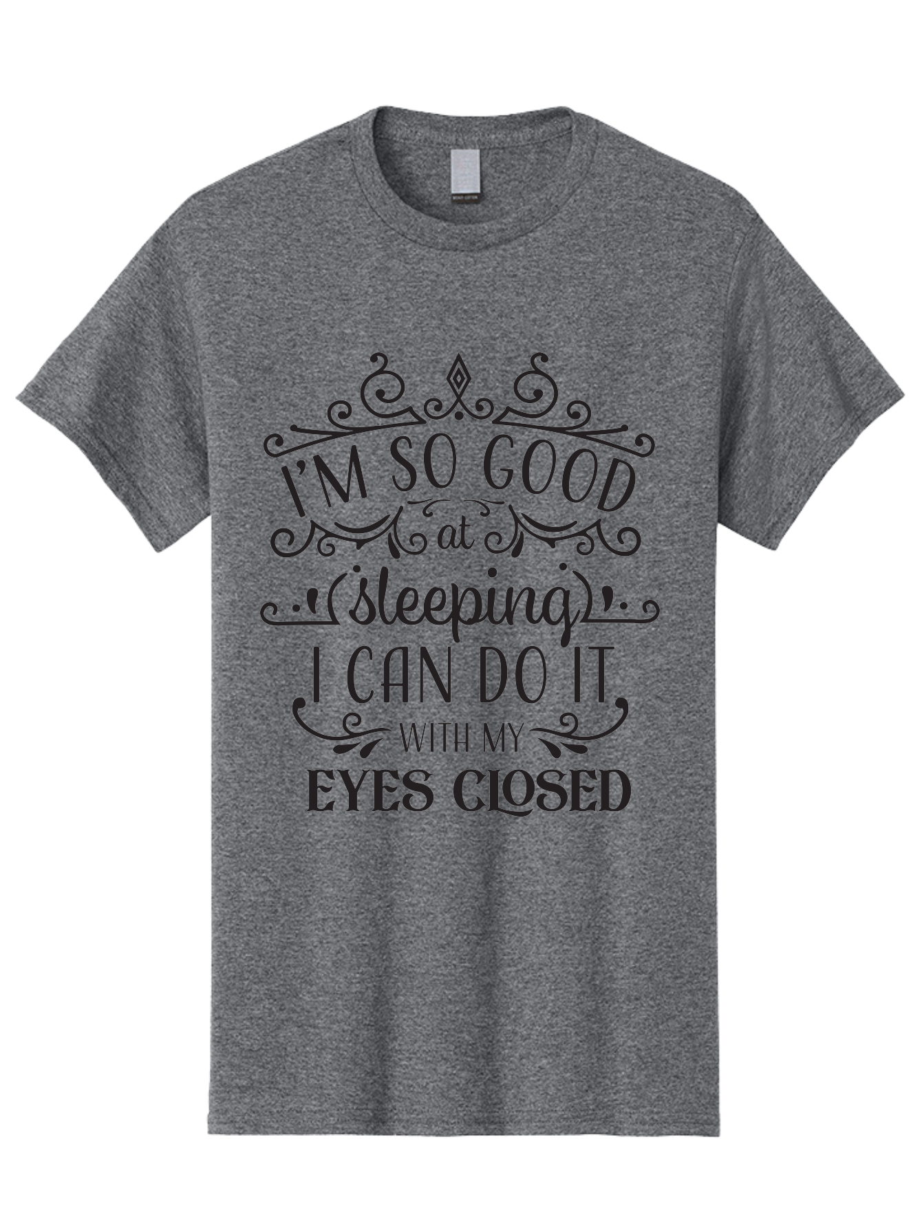 I-M-So-Good-At-Sleeping Men'S Graphic Tee, 100% Cotton, Comfortable Casual Summer Wear, Machine Washable, Funny Quotes, Humor, Sleep Humor, Sarcastic Sayings, Witty Phrases, Sleep Jokes, Sassy Quotes, Relatable Humor, Quote Graphics, Aac866