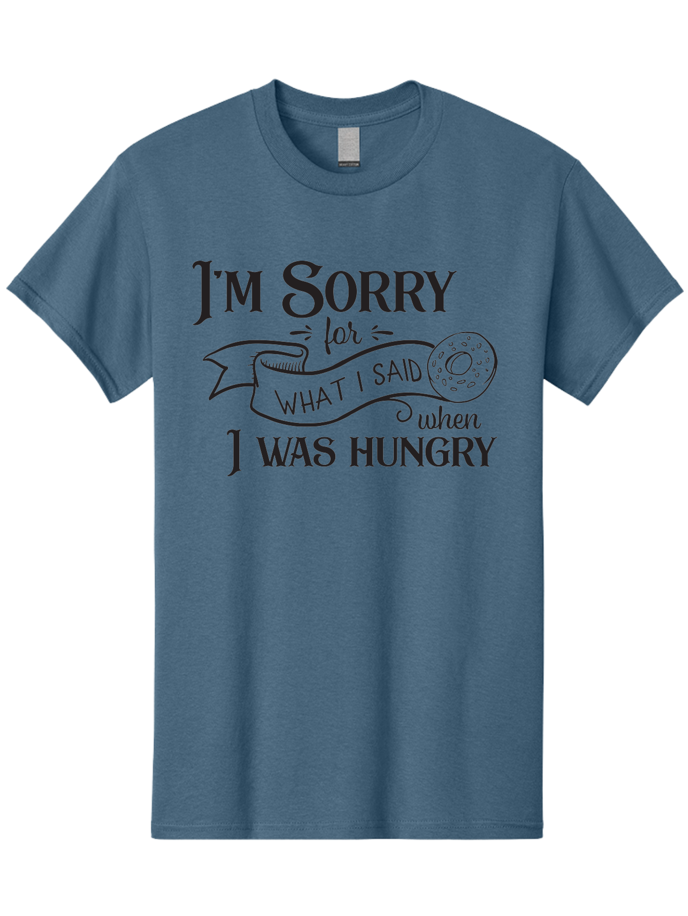 I-M-Sorry-For-What-I-Said-When-I-Was-Hungry Men'S Graphic Tee, 100% Cotton, Comfortable Casual Summer Wear, Machine Washable, Funny Quote, Humorous Saying, Apology Message, Playful Typography, Donut Illustration, Witty Phrase, Aac867