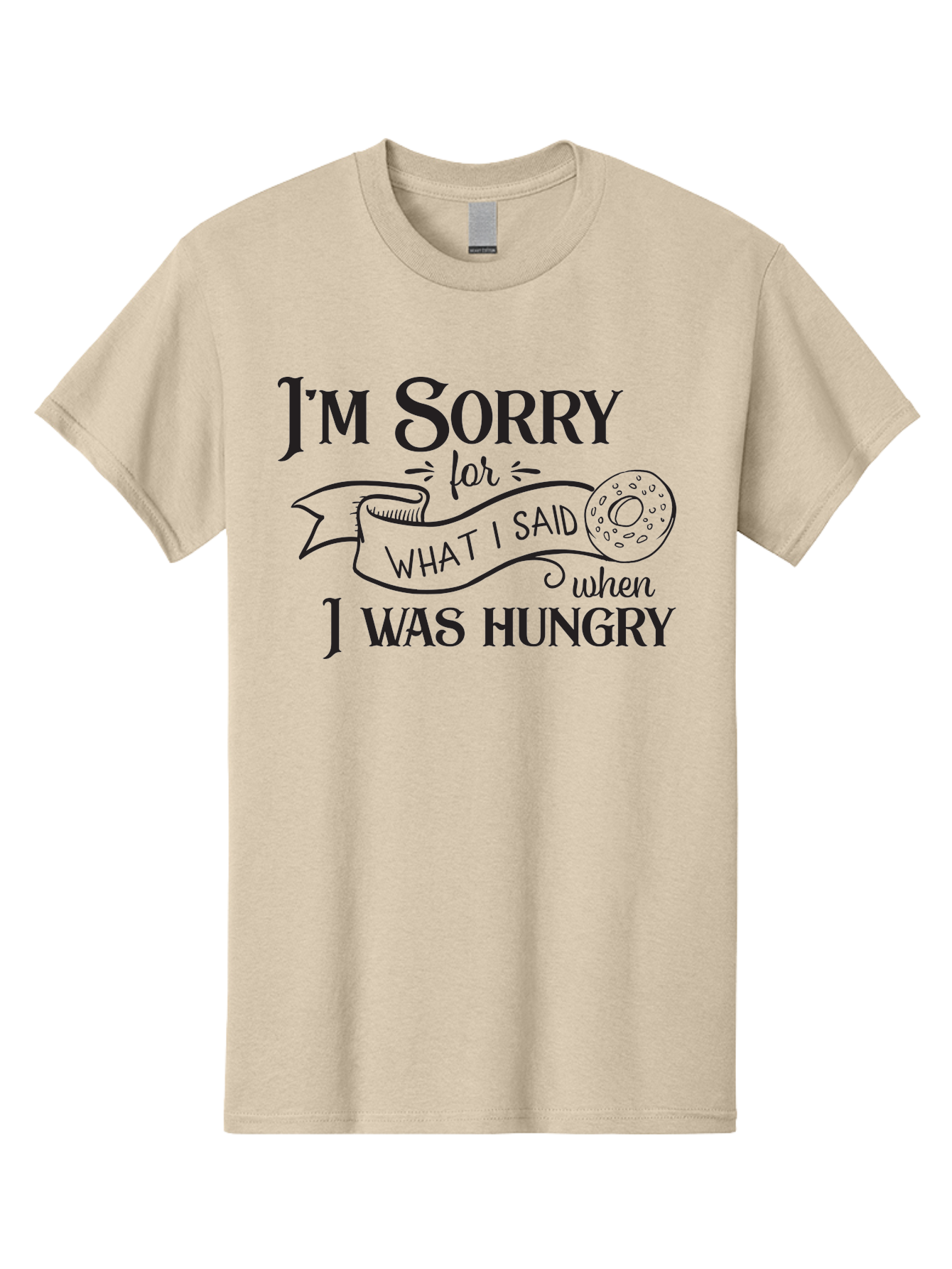 I-M-Sorry-For-What-I-Said-When-I-Was-Hungry Men'S Graphic Tee, 100% Cotton, Comfortable Casual Summer Wear, Machine Washable, Funny Quote, Humorous Saying, Apology Message, Playful Typography, Donut Illustration, Witty Phrase, Aac867