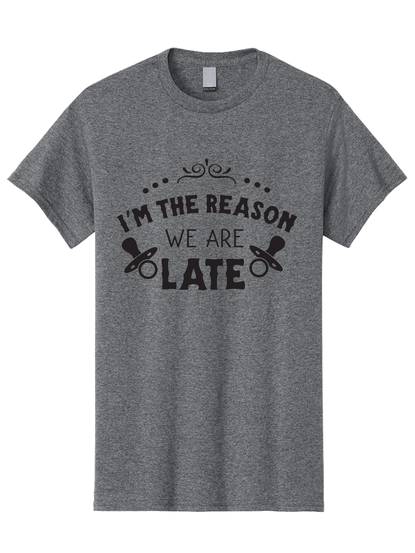 I-M-The-Reason-We-Are-Late Men'S Graphic Tee, 100% Cotton, Comfortable Casual Summer Wear, Machine Washable, Funny Baby Quote, Humorous Parenting Phrase, Adorable Pacifier Graphics, Playful Parenting Humor, Cute Baby Saying, Parenting Jokes, Aac868