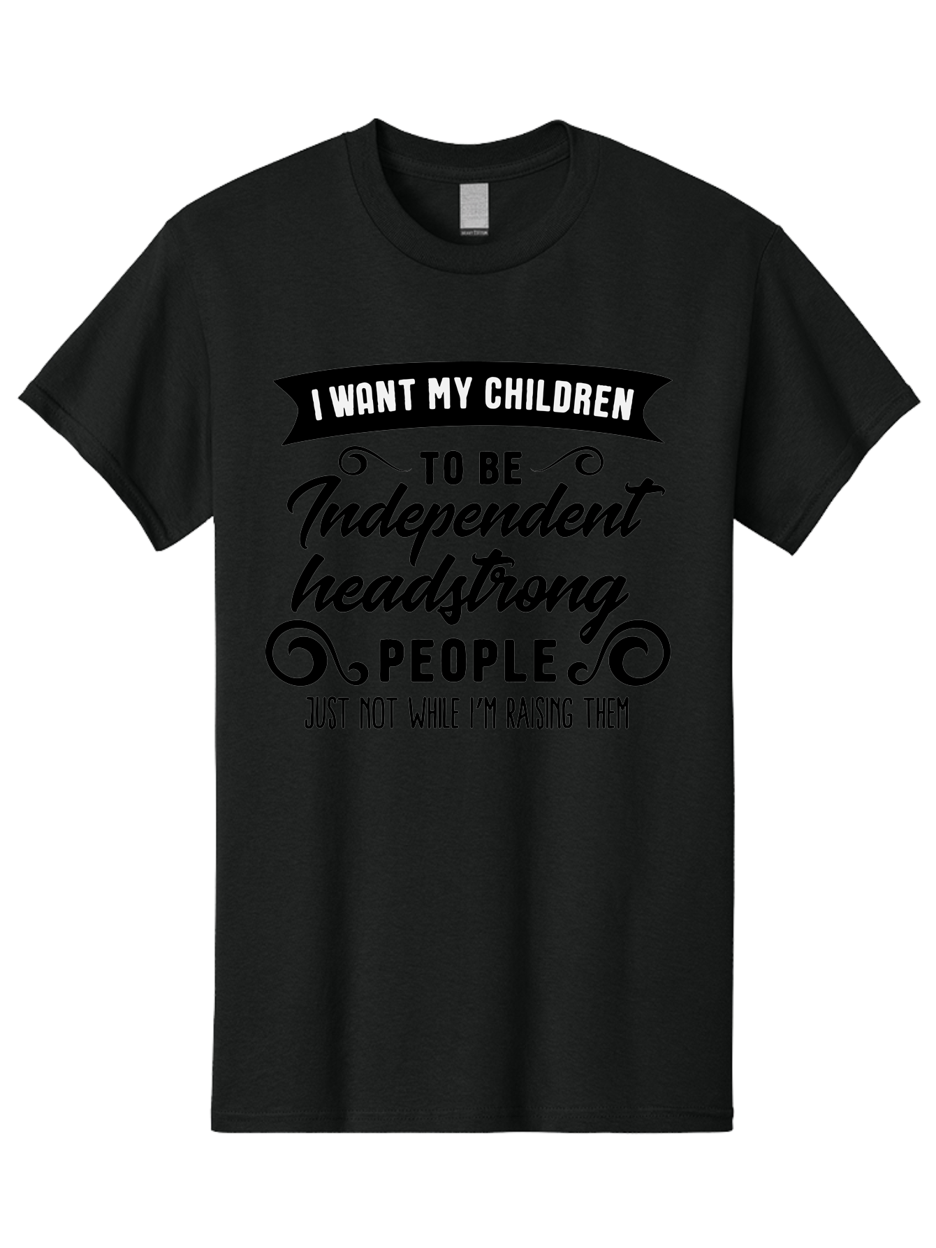I-Want-My-Children Men'S Graphic Tee, 100% Cotton, Comfortable Casual Summer Wear, Machine Washable, Funny Parenting Quote, Humorous Saying, Parenting Humor, Raising Children, Independent Children, Headstrong Personality, Quirky Design Aac882