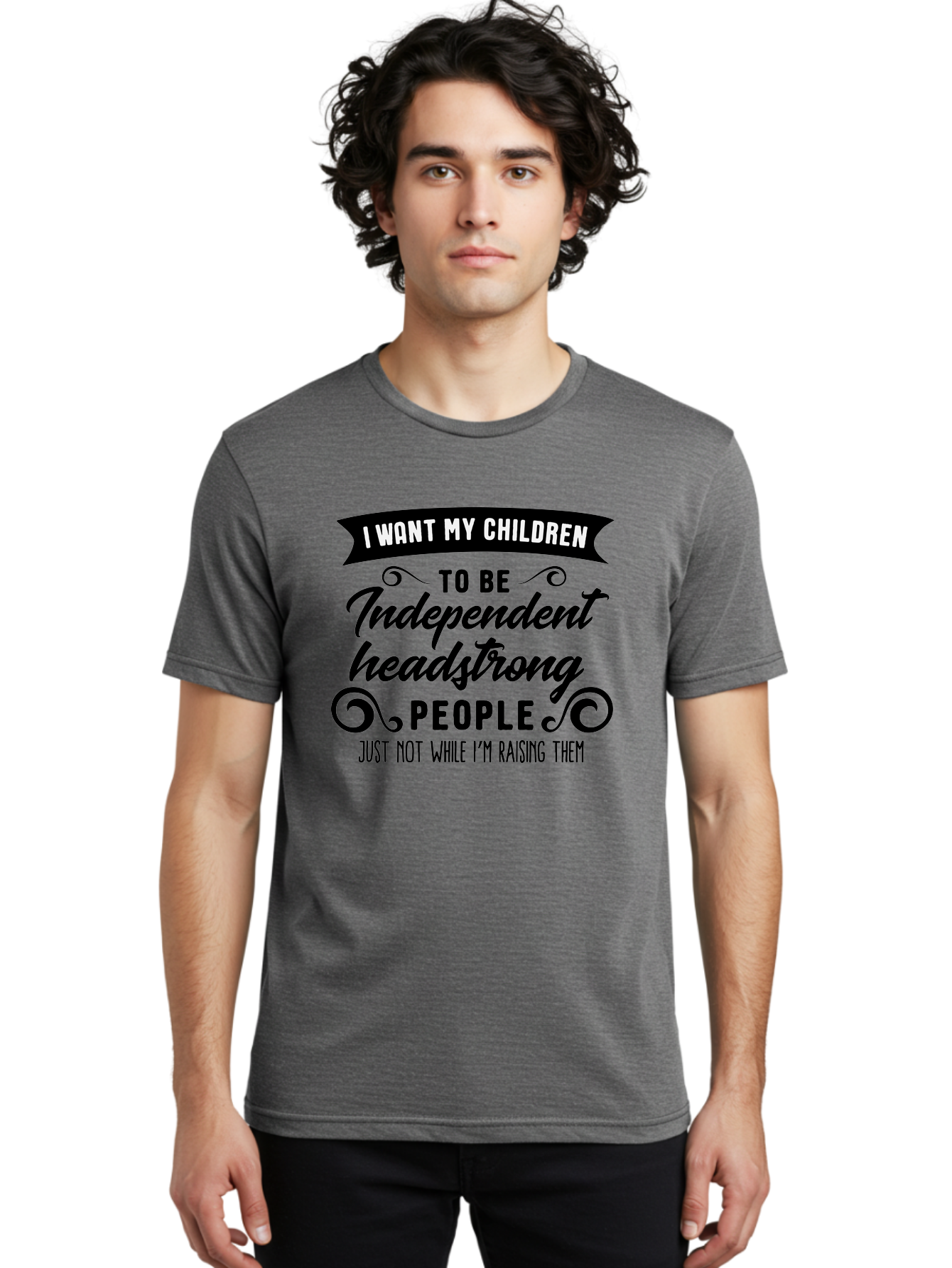 I-Want-My-Children Men'S Graphic Tee, 100% Cotton, Comfortable Casual Summer Wear, Machine Washable, Funny Parenting Quote, Humorous Saying, Parenting Humor, Raising Children, Independent Children, Headstrong Personality, Quirky Design Aac882