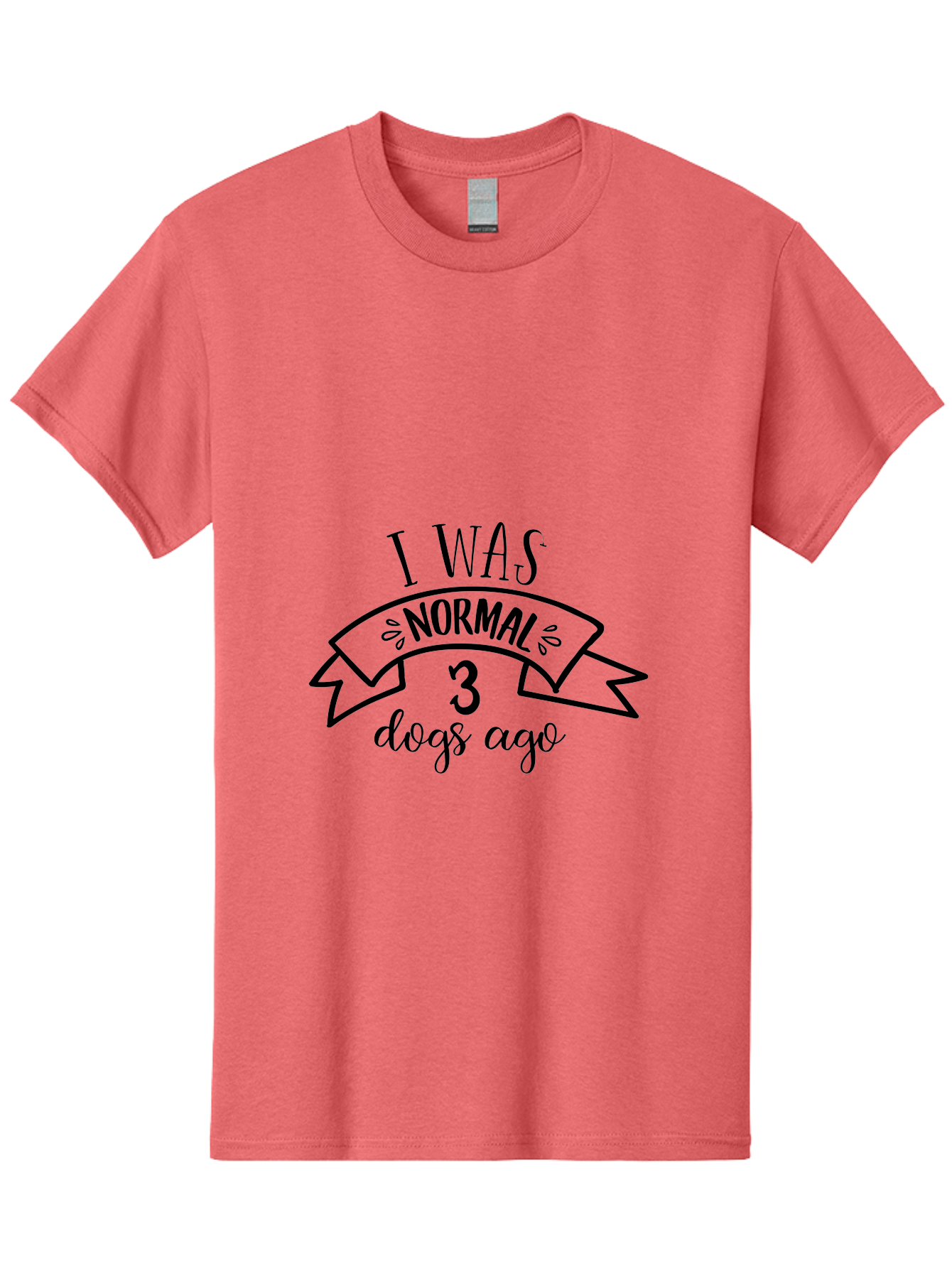 I-Was-Normal-3-Dogs-Ago Men'S Graphic Tee, 100% Cotton, Comfortable Casual Summer Wear, Machine Washable, Funny Dog Quote, Dog Lover Gift, Humorous Pet Phrase, Quirky Dog Saying, Normal Life Changed By Dogs, Dog Owner'S Humor Aac885