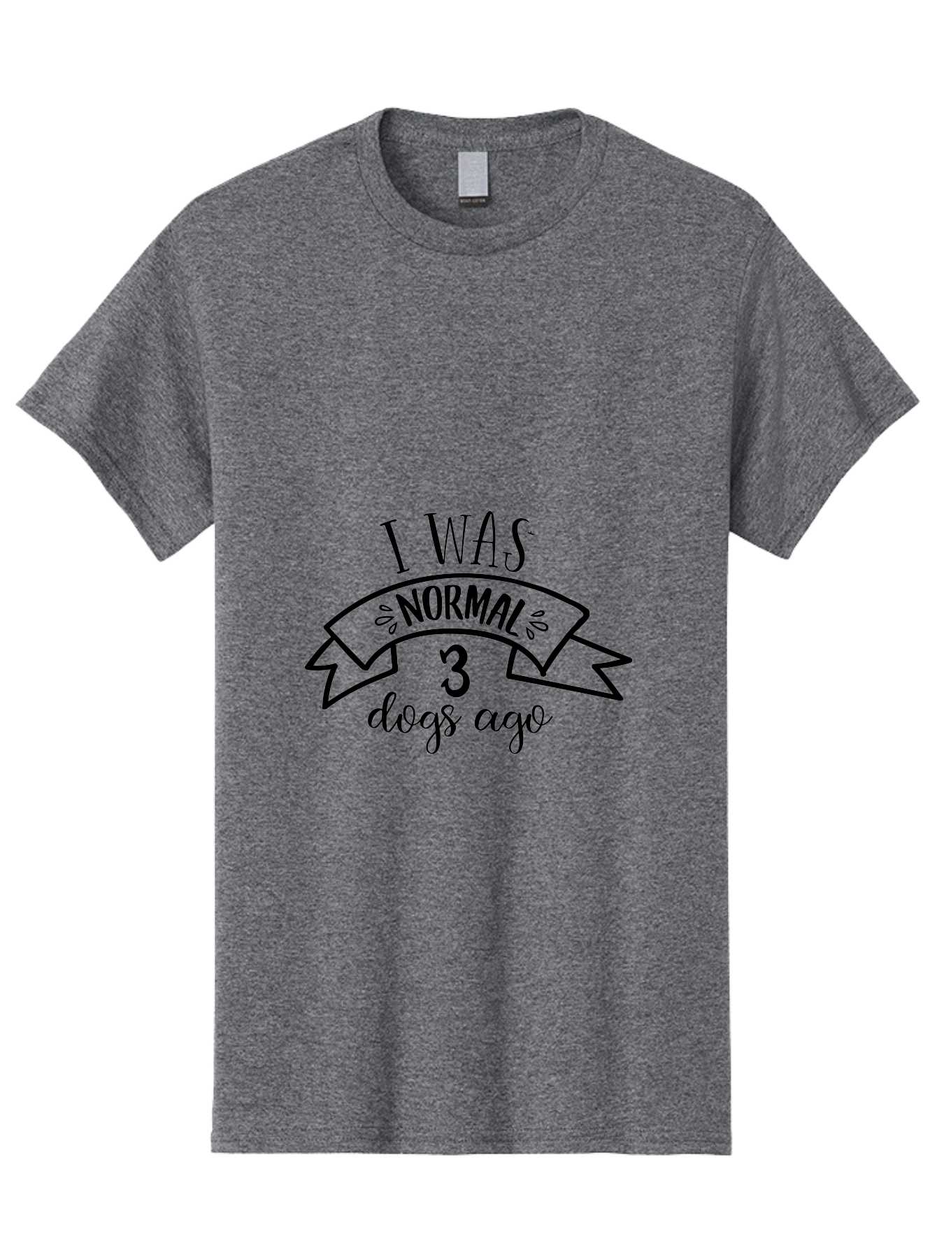 I-Was-Normal-3-Dogs-Ago Men'S Graphic Tee, 100% Cotton, Comfortable Casual Summer Wear, Machine Washable, Funny Dog Quote, Dog Lover Gift, Humorous Pet Phrase, Quirky Dog Saying, Normal Life Changed By Dogs, Dog Owner'S Humor Aac885
