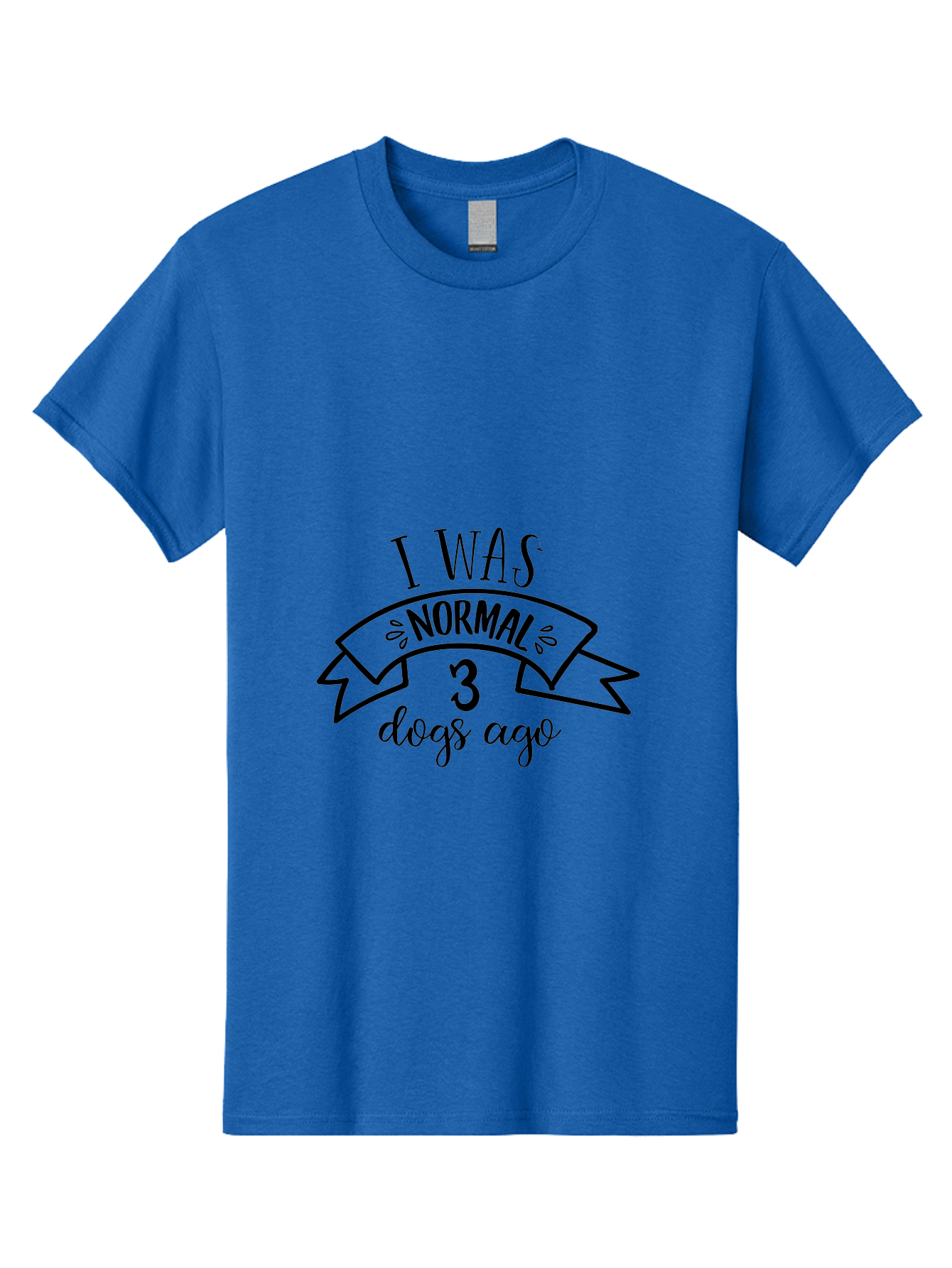 I-Was-Normal-3-Dogs-Ago Men'S Graphic Tee, 100% Cotton, Comfortable Casual Summer Wear, Machine Washable, Funny Dog Quote, Dog Lover Gift, Humorous Pet Phrase, Quirky Dog Saying, Normal Life Changed By Dogs, Dog Owner'S Humor Aac885