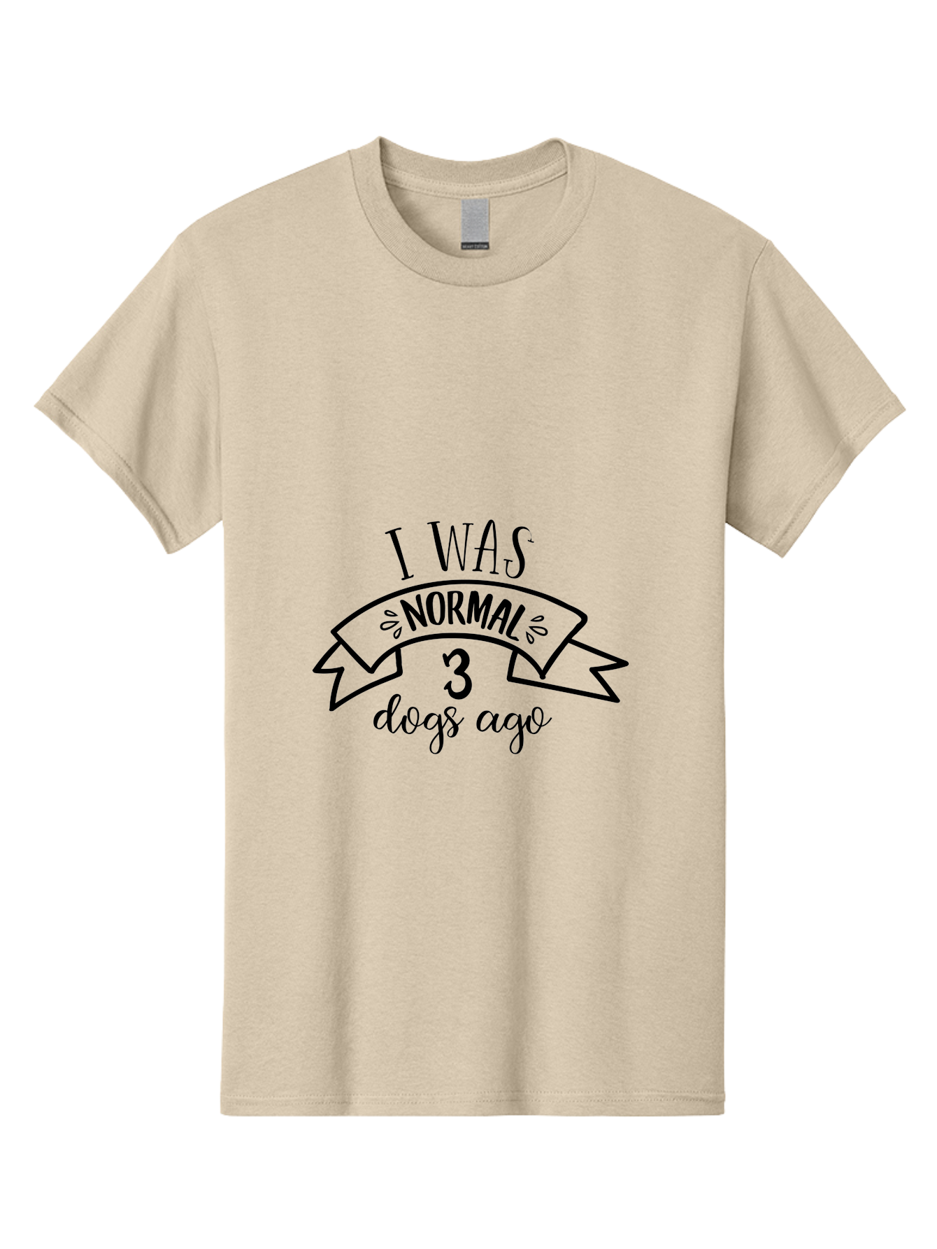 I-Was-Normal-3-Dogs-Ago Men'S Graphic Tee, 100% Cotton, Comfortable Casual Summer Wear, Machine Washable, Funny Dog Quote, Dog Lover Gift, Humorous Pet Phrase, Quirky Dog Saying, Normal Life Changed By Dogs, Dog Owner'S Humor Aac885
