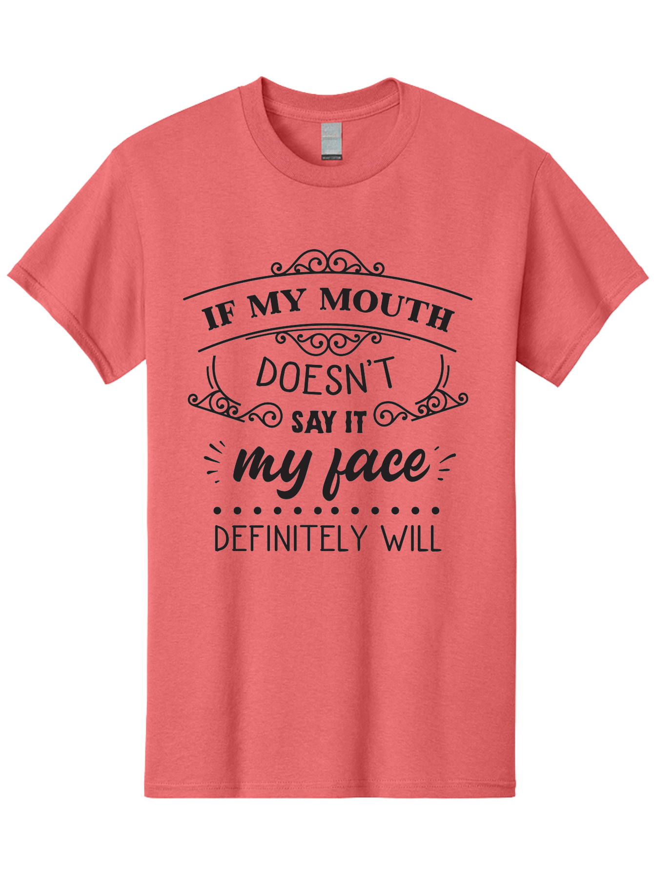 If-My-Mouth-Doesn-T-Say-It-My-Face-Definitely-Will Men'S Graphic Tee, 100% Cotton, Comfortable Casual Summer Wear, Machine Washable, Funny Quote, Sarcastic Humor, Facial Expressions, Sassy Phrase, Witty Saying, Humorous Graphics, Aac893