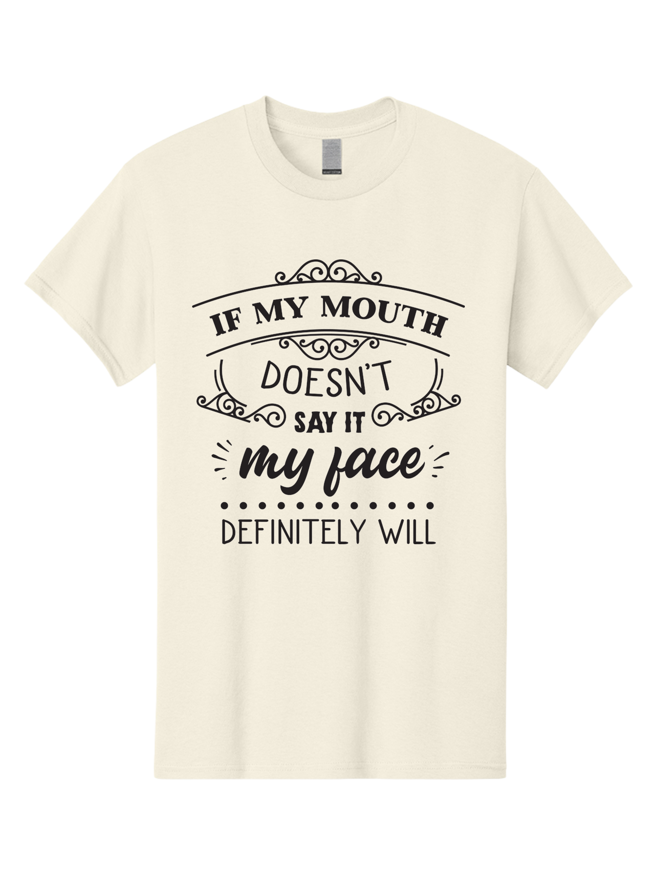 If-My-Mouth-Doesn-T-Say-It-My-Face-Definitely-Will Men'S Graphic Tee, 100% Cotton, Comfortable Casual Summer Wear, Machine Washable, Funny Quote, Sarcastic Humor, Facial Expressions, Sassy Phrase, Witty Saying, Humorous Graphics, Aac893