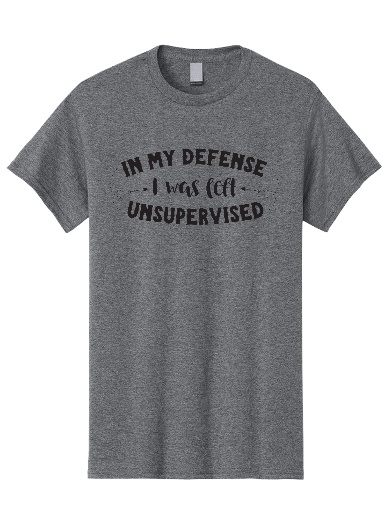 In-My-Defense-I-Was-Left-Unsupervised Men'S Graphic Tee, 100% Cotton, Comfortable Casual Summer Wear, Machine Washable, Humorous Quote, Funny Saying, Witty Phrase, Defense Mechanism, Unsupervised Childhood, Sassy Text, Playful Typography, Aac895