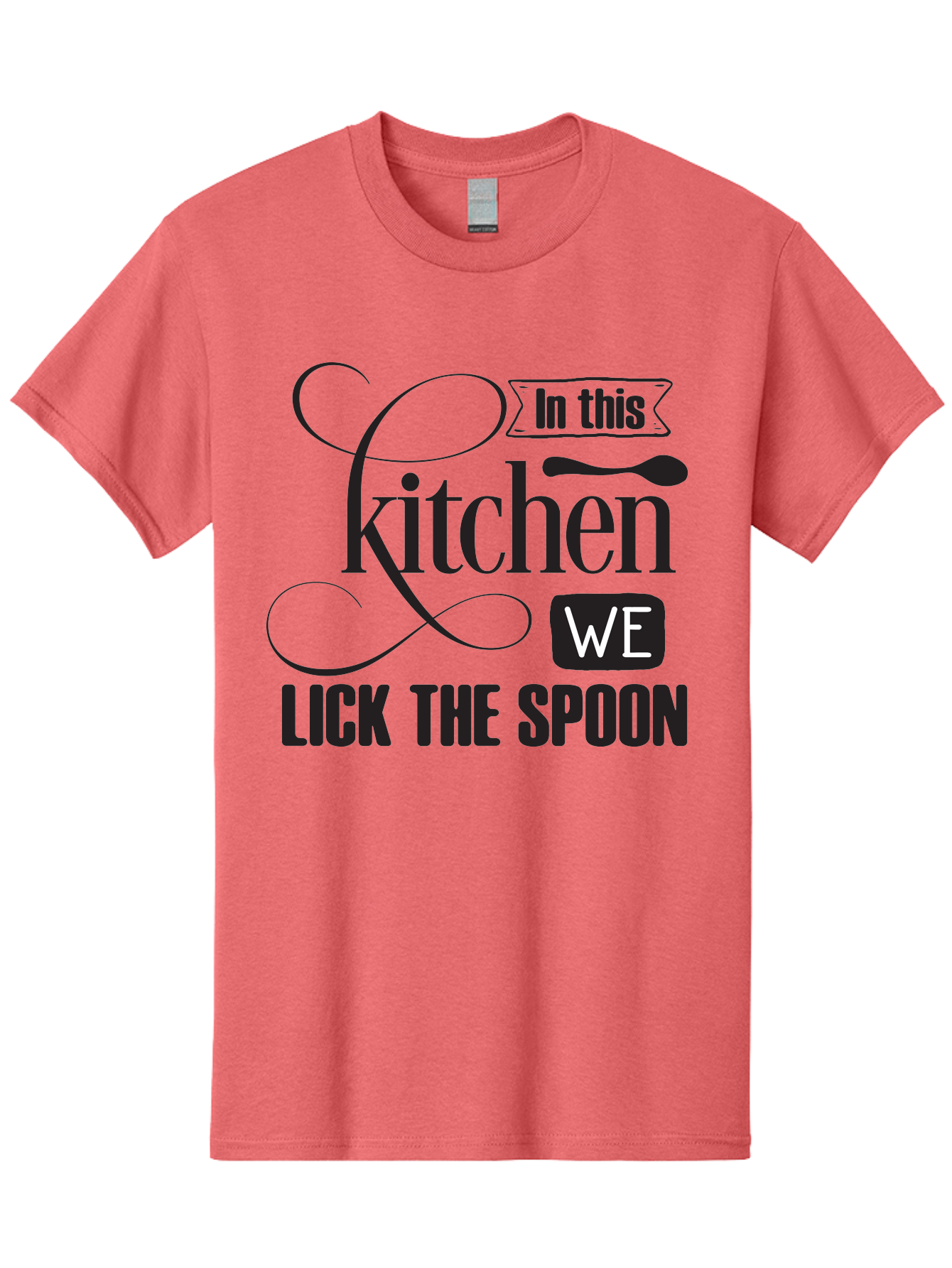 In-This-Kitchen-We-Lick-The-Spoon Men'S Graphic Tee, 100% Cotton, Comfortable Casual Summer Wear, Machine Washable, Kitchen Decor, Cooking Quotes, Culinary Inspiration, Cooking Humor, Kitchen Signs, Foodie Gifts, Lick The Spoon, Aac896