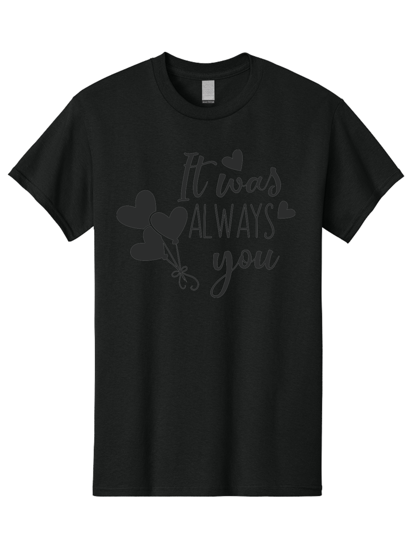 It-Was-Always-You Men'S Graphic Tee, 100% Cotton, Comfortable Casual Summer Wear, Machine Washable, Heartfelt Sentiments, Love Quotes, Romantic Phrases, Valentines Day Gifts, Heart Balloons, Love Messages, Sweet Nothings, Relationship Goals, Aac903