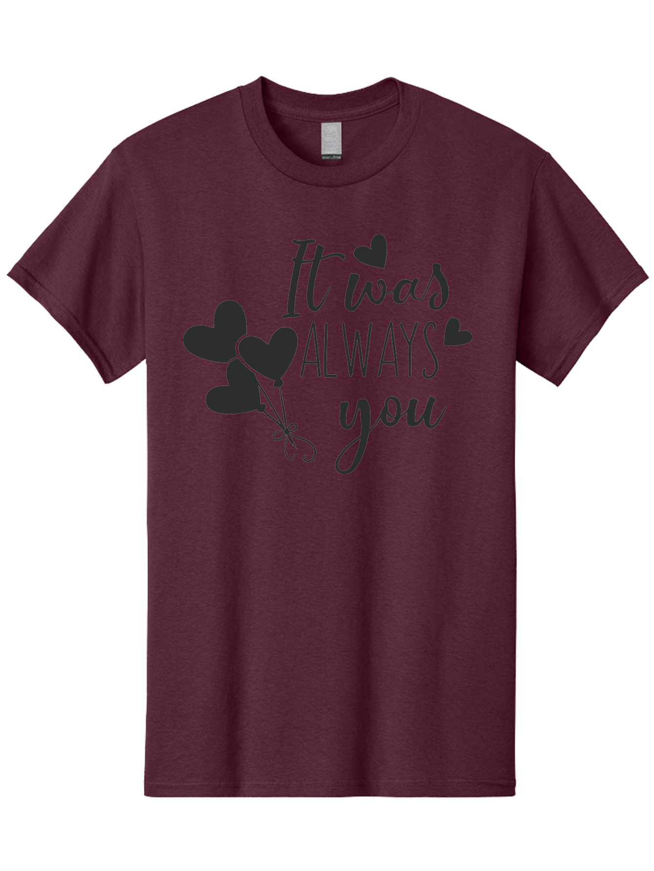 It-Was-Always-You Men'S Graphic Tee, 100% Cotton, Comfortable Casual Summer Wear, Machine Washable, Heartfelt Sentiments, Love Quotes, Romantic Phrases, Valentines Day Gifts, Heart Balloons, Love Messages, Sweet Nothings, Relationship Goals, Aac903