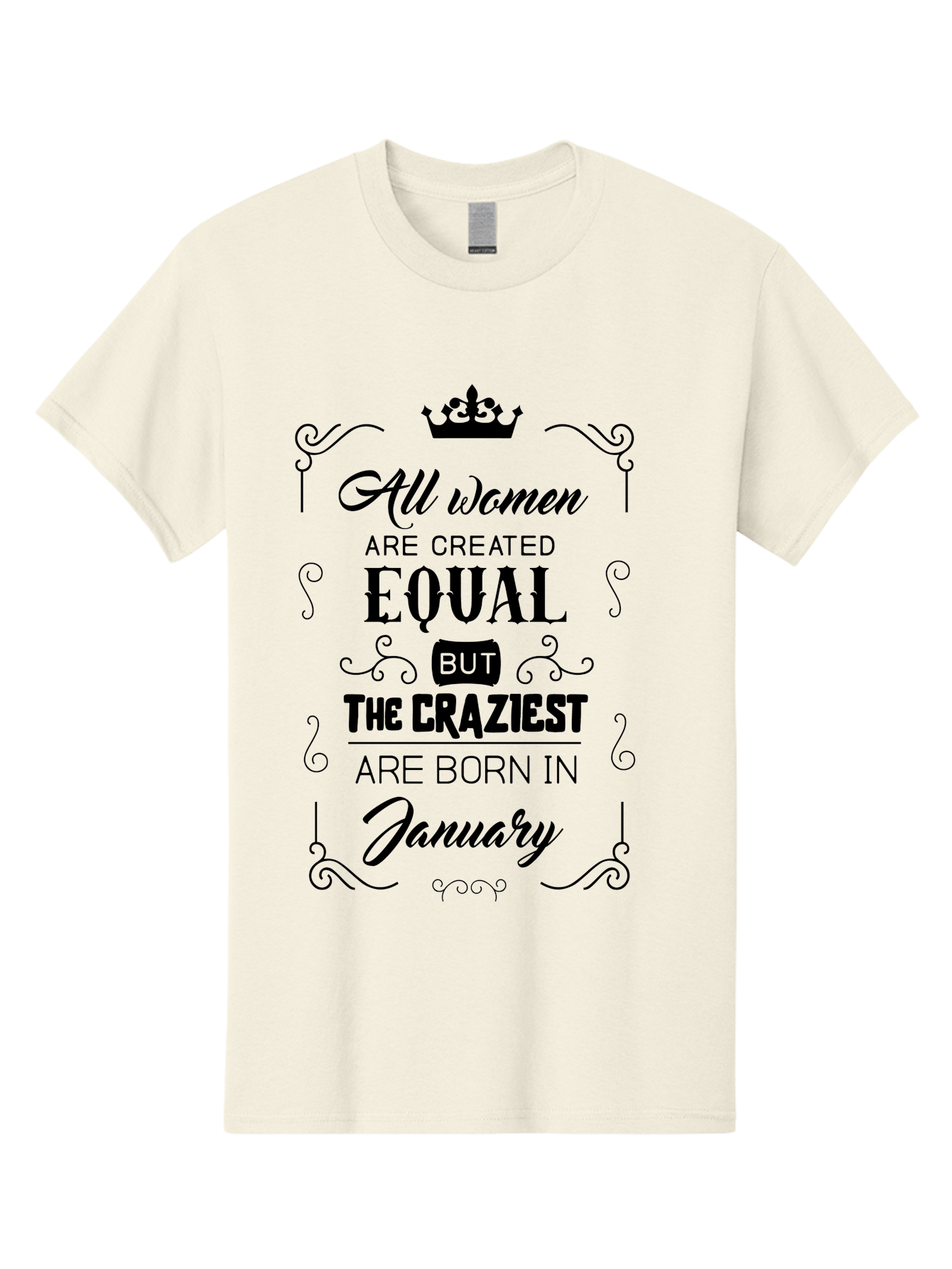 January-Women-Quote Men'S Graphic Tee, 100% Cotton, Comfortable Casual Summer Wear, Machine Washable, Women Empowerment, January Born, Quirky Humor, Inspirational Quote, Crown Symbol, Elegant Typography, Feminine Strength Aac907