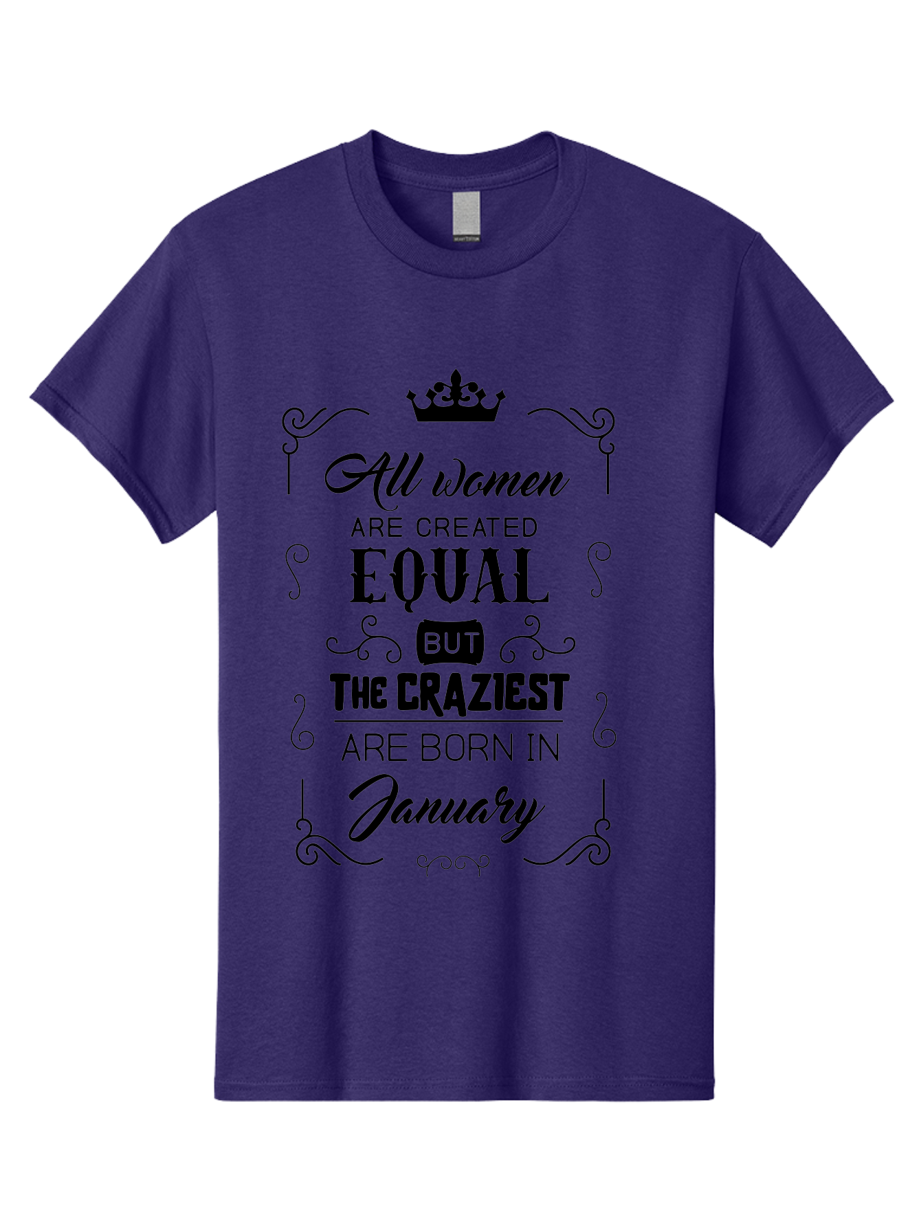 January-Women-Quote Men'S Graphic Tee, 100% Cotton, Comfortable Casual Summer Wear, Machine Washable, Women Empowerment, January Born, Quirky Humor, Inspirational Quote, Crown Symbol, Elegant Typography, Feminine Strength Aac907