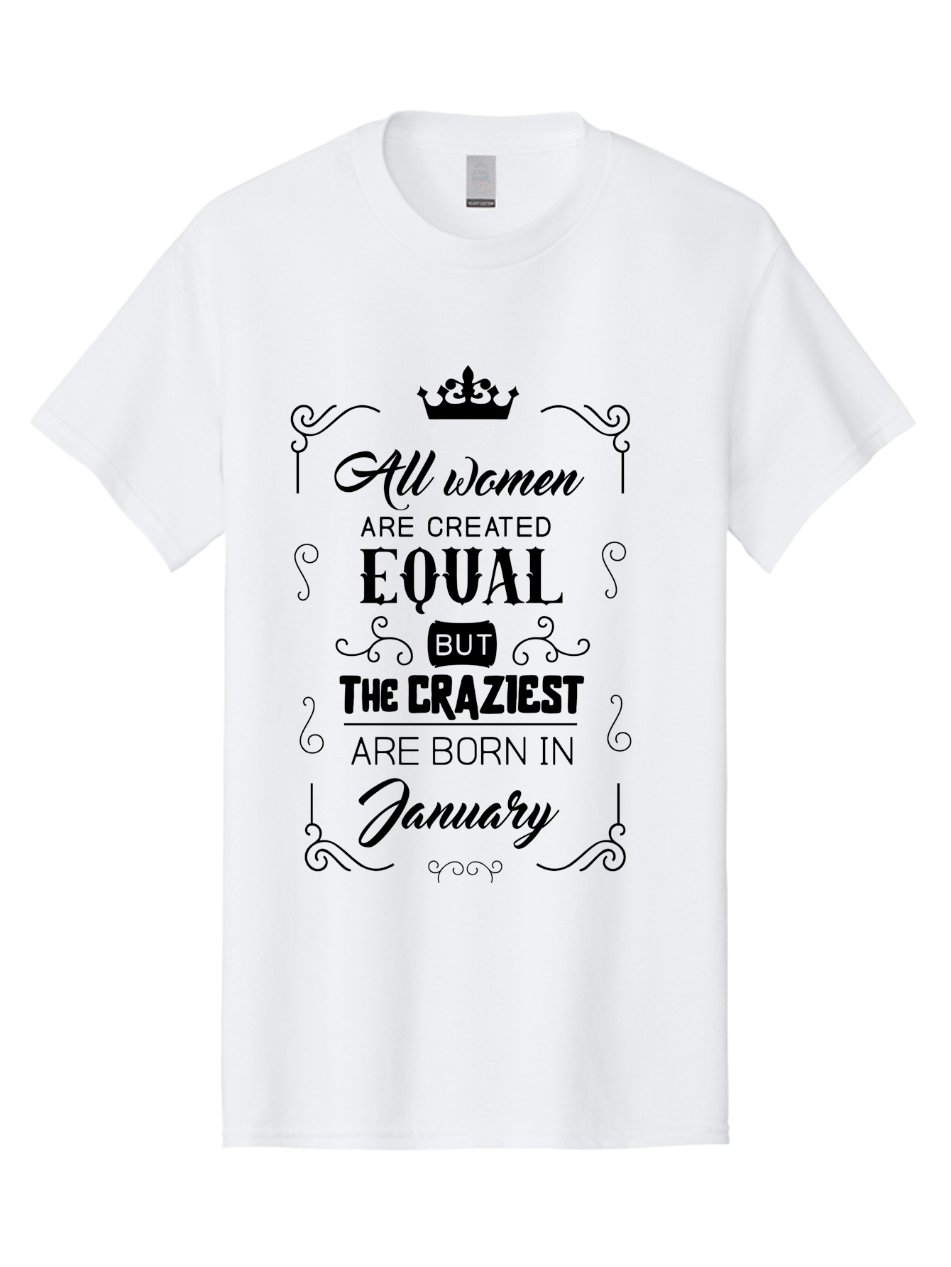 January-Women-Quote Men'S Graphic Tee, 100% Cotton, Comfortable Casual Summer Wear, Machine Washable, Women Empowerment, January Born, Quirky Humor, Inspirational Quote, Crown Symbol, Elegant Typography, Feminine Strength Aac907