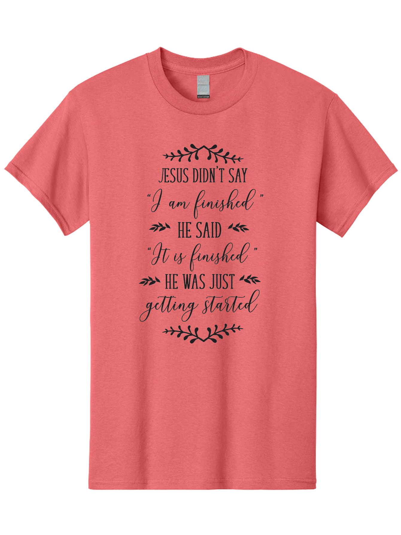 Jesus-Didn-T-Say Men'S Graphic Tee, 100% Cotton, Comfortable Casual Summer Wear, Machine Washable, Jesus Quote, Inspirational Quote, Christian Quote, Faith Motivation, Biblical Scripture, Spiritual Growth, Black Text On Green Background, Aac908