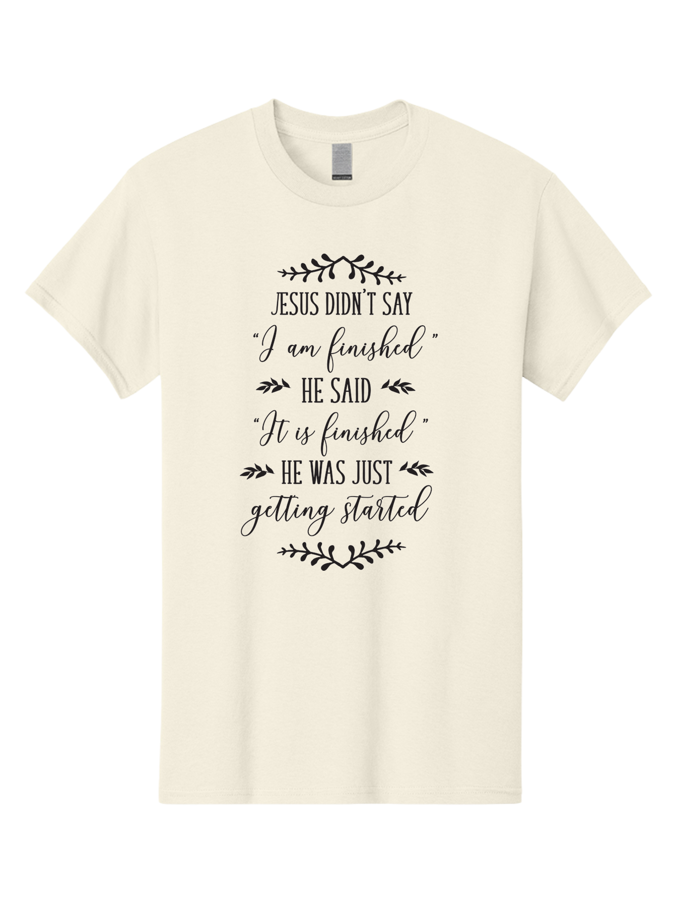 Jesus-Didn-T-Say Men'S Graphic Tee, 100% Cotton, Comfortable Casual Summer Wear, Machine Washable, Jesus Quote, Inspirational Quote, Christian Quote, Faith Motivation, Biblical Scripture, Spiritual Growth, Black Text On Green Background, Aac908