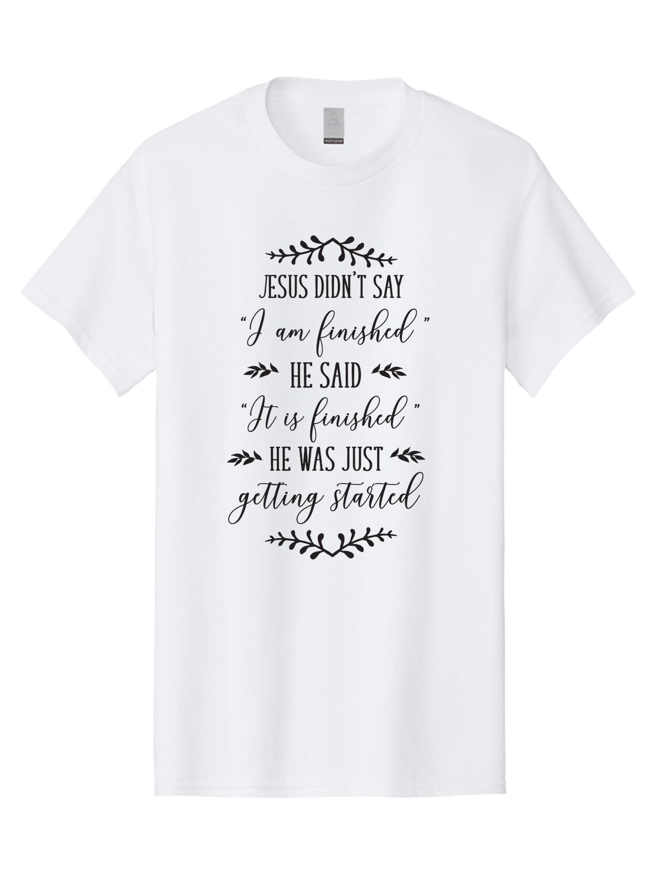 Jesus-Didn-T-Say Men'S Graphic Tee, 100% Cotton, Comfortable Casual Summer Wear, Machine Washable, Jesus Quote, Inspirational Quote, Christian Quote, Faith Motivation, Biblical Scripture, Spiritual Growth, Black Text On Green Background, Aac908